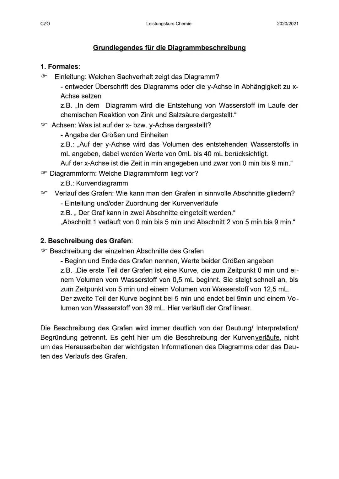 CZO
Leistungskurs Chemie
2020/2021

# Grundlegendes für die Diagrammbeschreibung

1. Formales:

*   Einleitung: Welchen Sachverhalt zeigt da