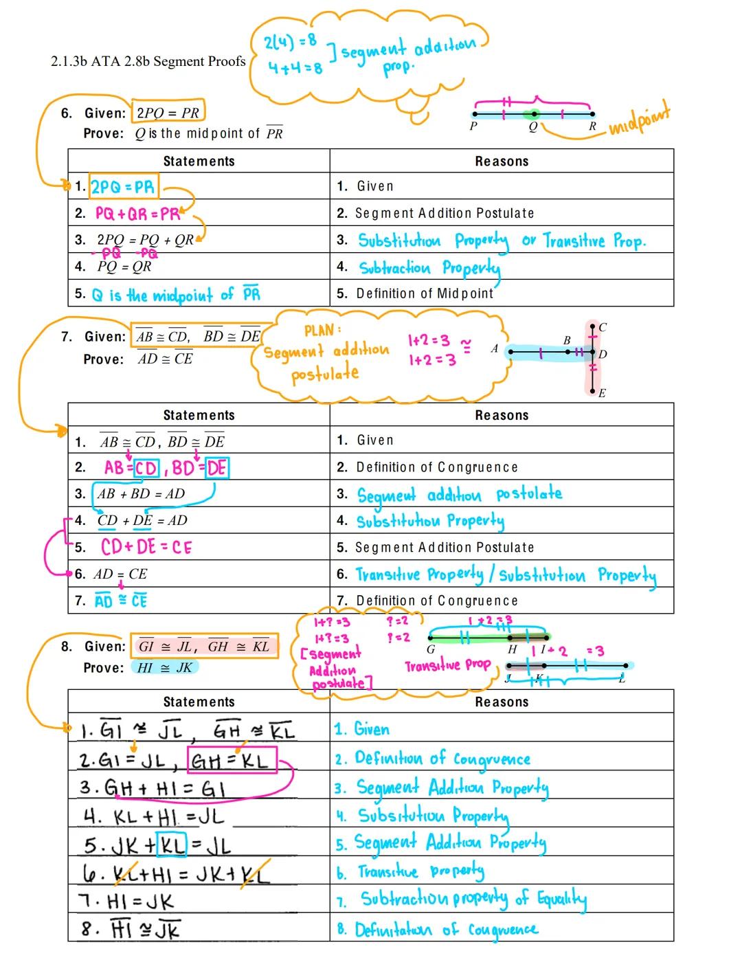 2.1.3b ATA 2.8b Segment Proofs

Name:

SEGMENT Proofs

Date:

Complete the proofs below by giving the missing statements and reasons.

① Giv