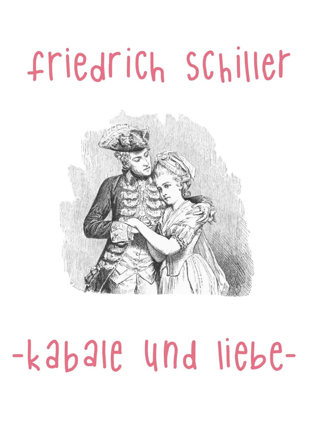 # friedrich schiller

-kabale und liebe- # DATEN ZUM WERK

Titel: Kabale und Liebe

Gattung: bürgerliches Trauerspiel

Originalsprache: Deut