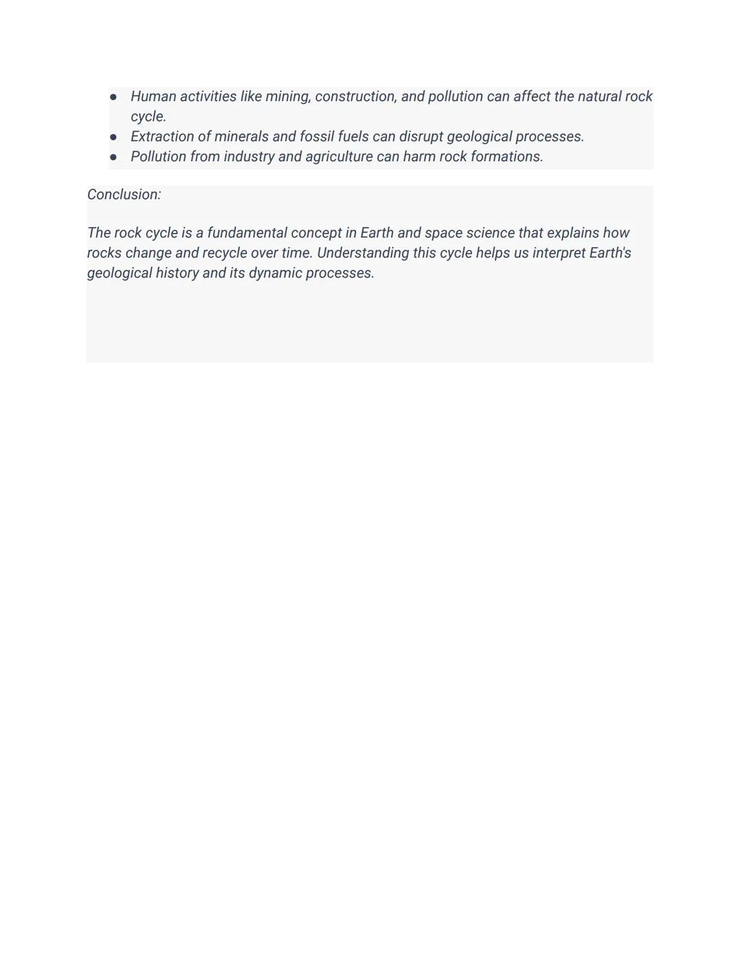 The Rock Cycle:

*   The rock cycle is a continuous process that describes how rocks are formed, changed, and recycled over time on Earth's 