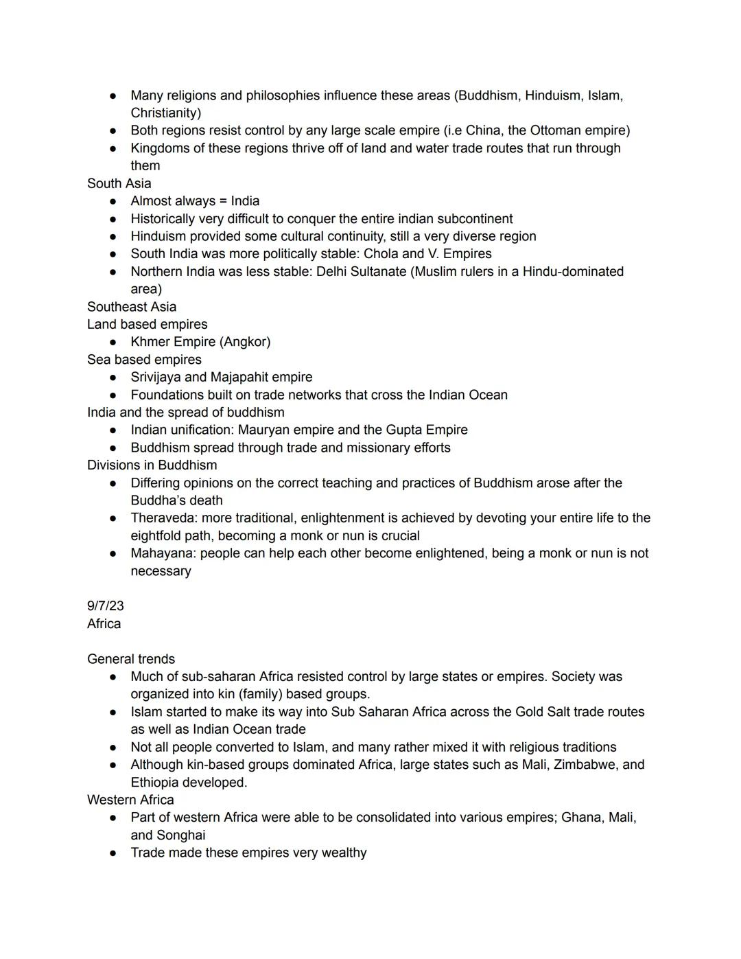 Eastern Asia

Chinese belief systems/philosophy (major role in shaping Chinese culture and society)
- Doaism (go with the flow)
- Buddhism (