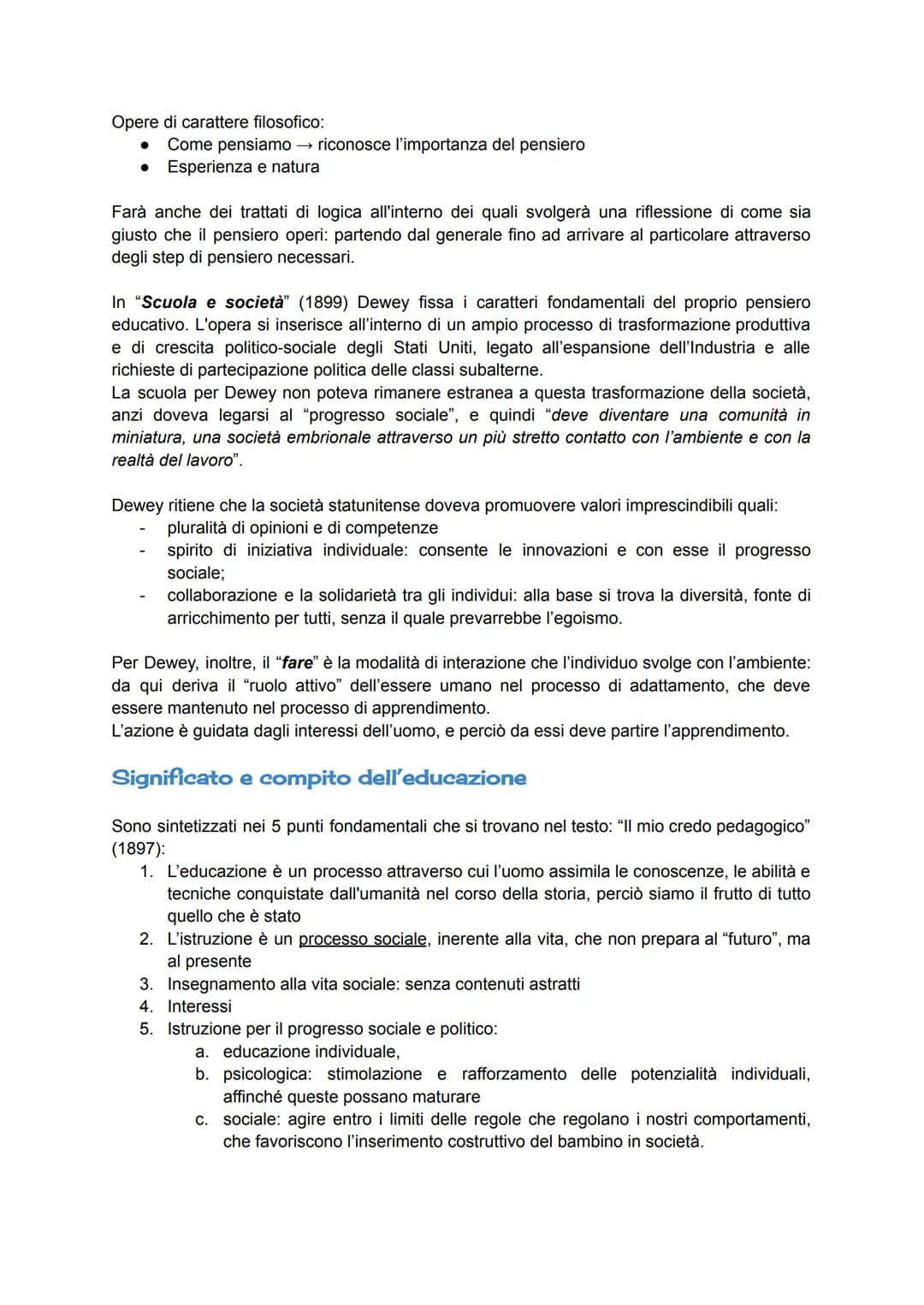 # JOHN DEWEY

John Dewey è il massimo esponente della pedagogia del 900', del pragmatismo americano
e pensatore che più di ogni altro esprim
