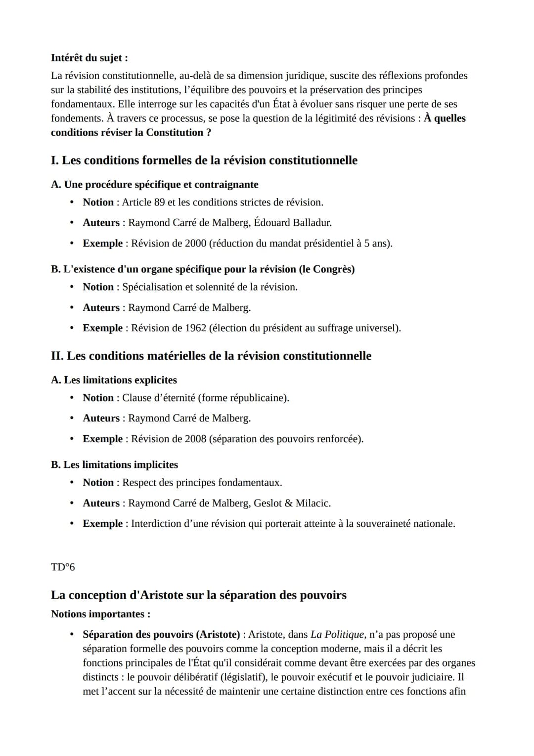 Révision des constitutions:

La Constitution de 1791 limitait le corps électoral par un suffrage censitaire.

- La Charte de 1814 combine la