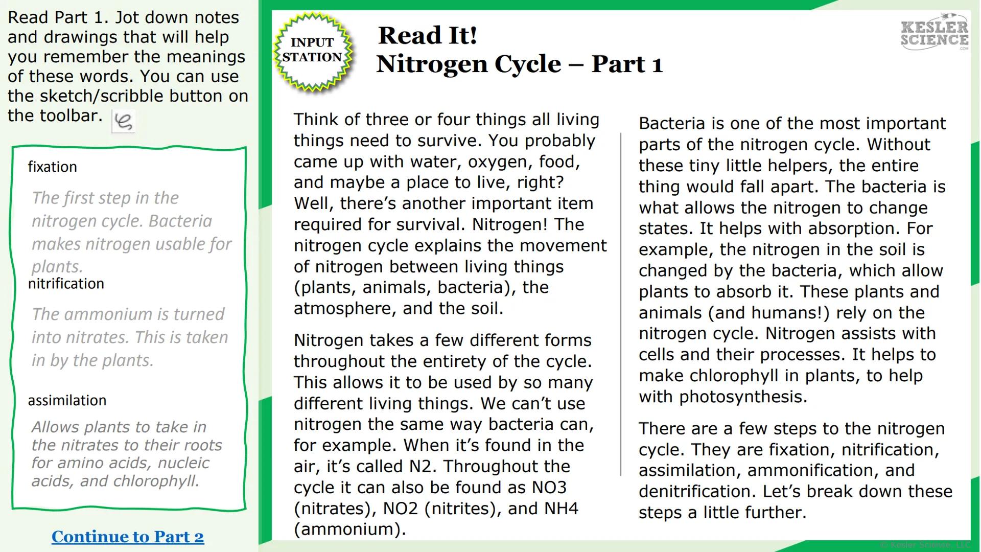 KESLER
SCIENCE

The Lab Room
Nitrogen
Cycle

Challenge It!

Watch It!
Read It!

Write It!
Assess It!

Research It!
Explore It!

Organize It!
