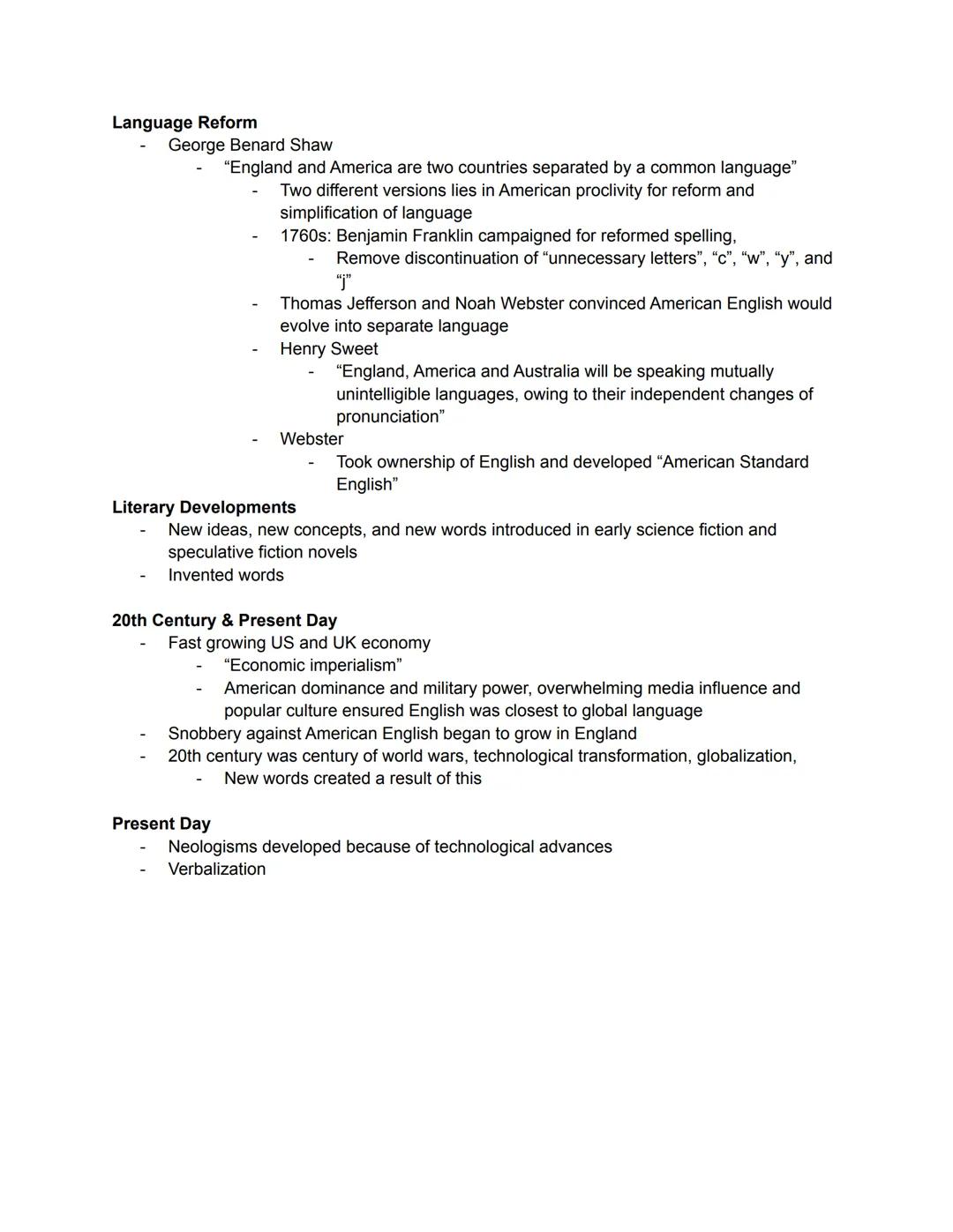 Late Modern English (18th Century - Present)

The Industrial and Scientific Revolution
- Main difference between Early Modern and Late Moder