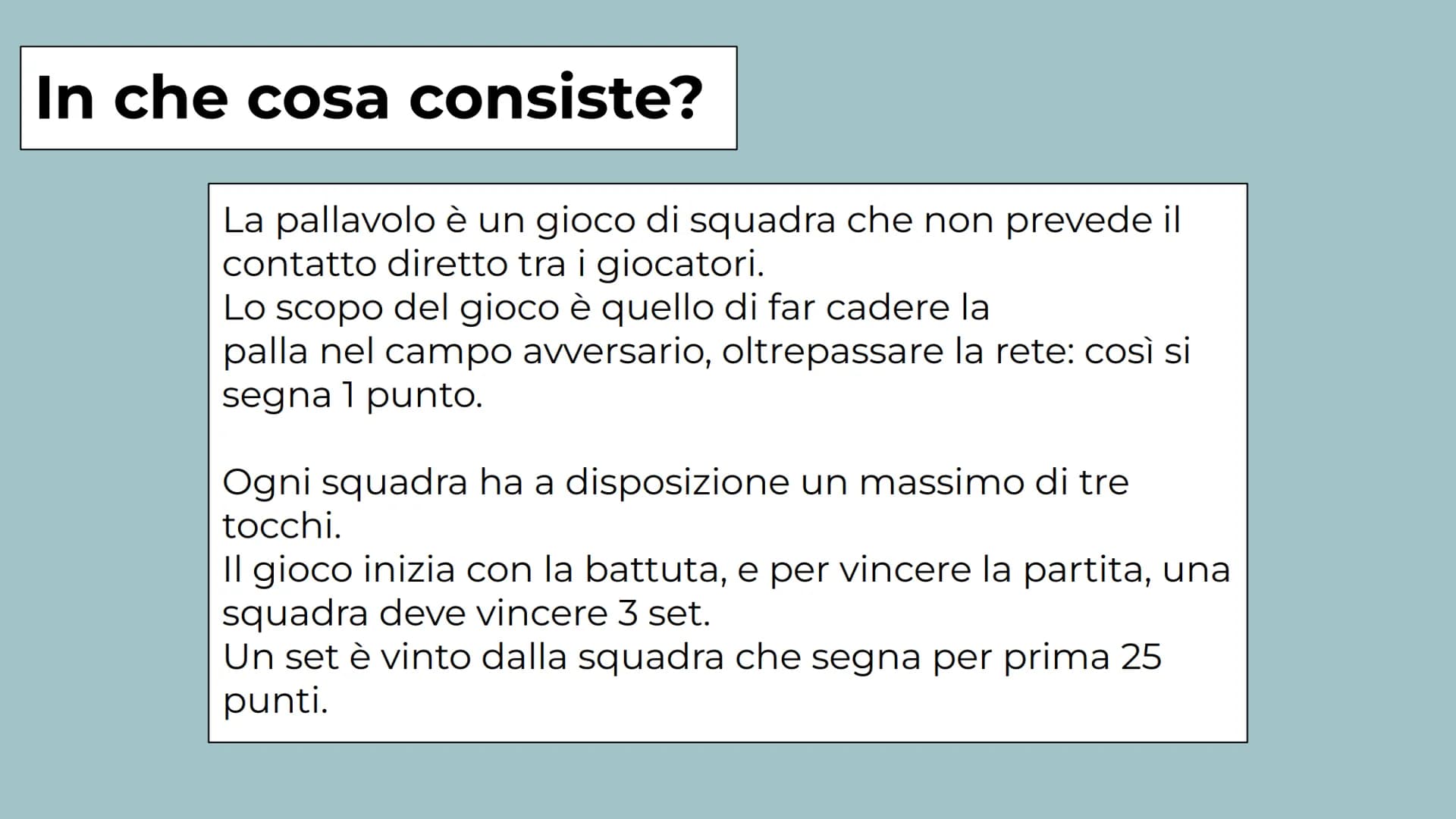 LA

PALLAVOLO La
Pallavolo

Sport di squadra

Due squadre con
in campo, sei
giocatori e altri sei
in panchina per
ognuna delle
squadre.

Spo