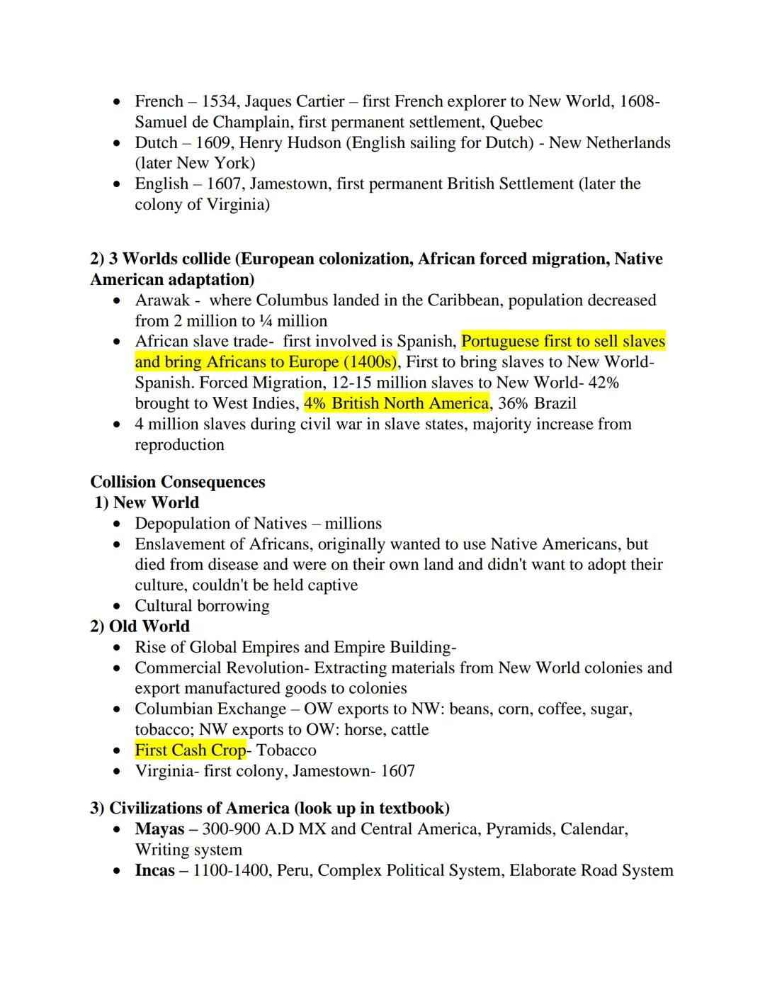 US HISTORY 155-1774

Discovery or conquest?

Christopher Columbus not first discovery but first conquest
Old world- Western Europe and power