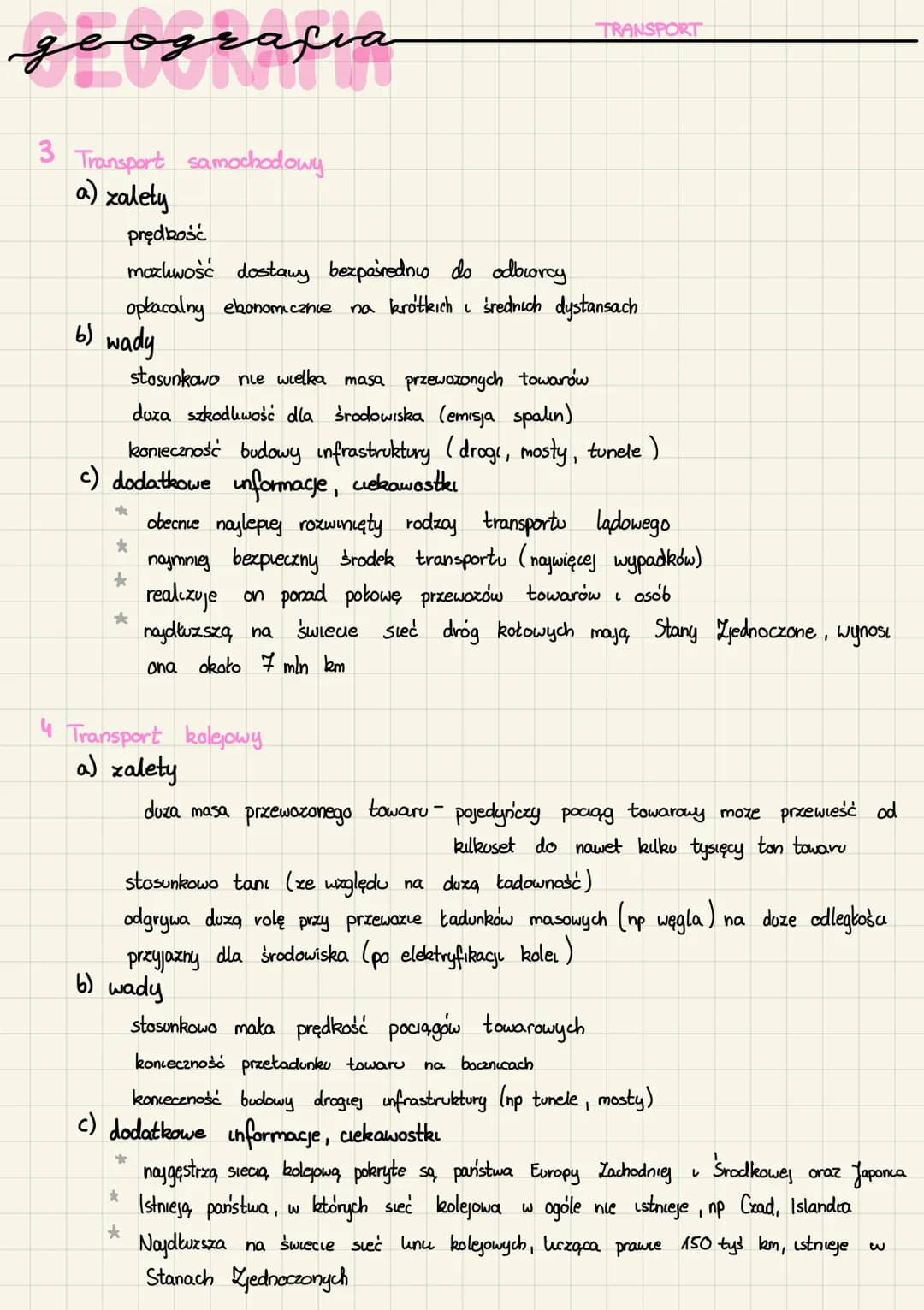 geografia

1 Podział transportu ze względu na;
a) kryterum przedmiotowe
* transport osób
* transport towarów
* transport energu
6) środowisk