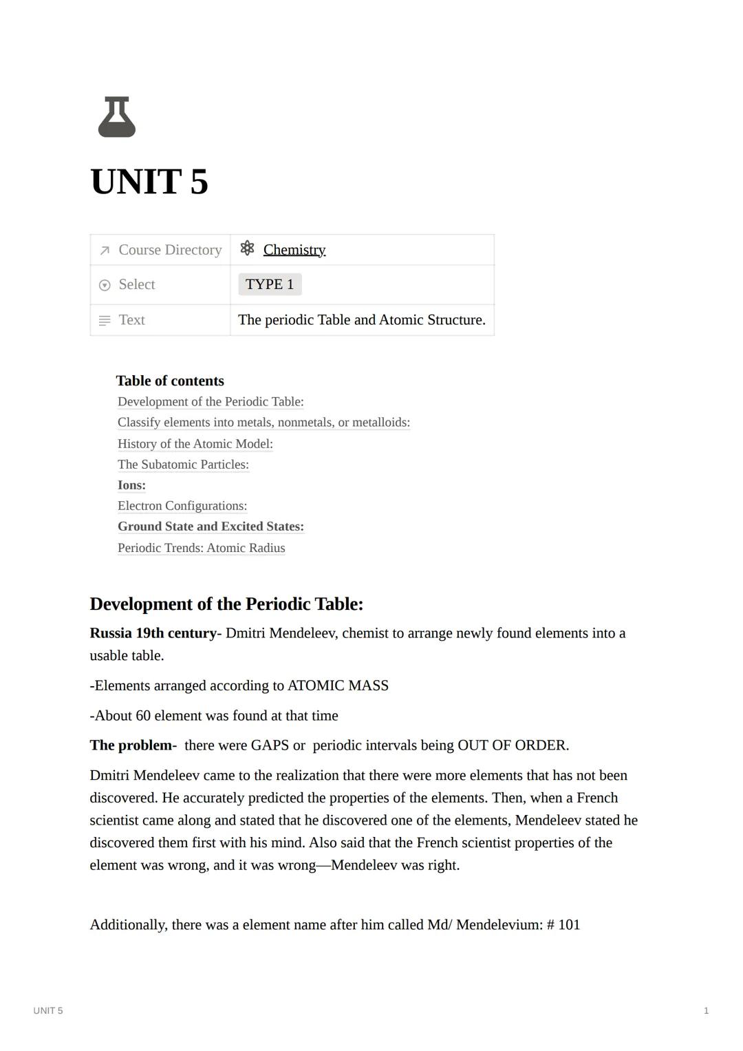 UNIT 5

UNIT 5

Course Directory Chemistry.

Select

TYPE 1

Text

The periodic Table and Atomic Structure.

Table of contents

Development 