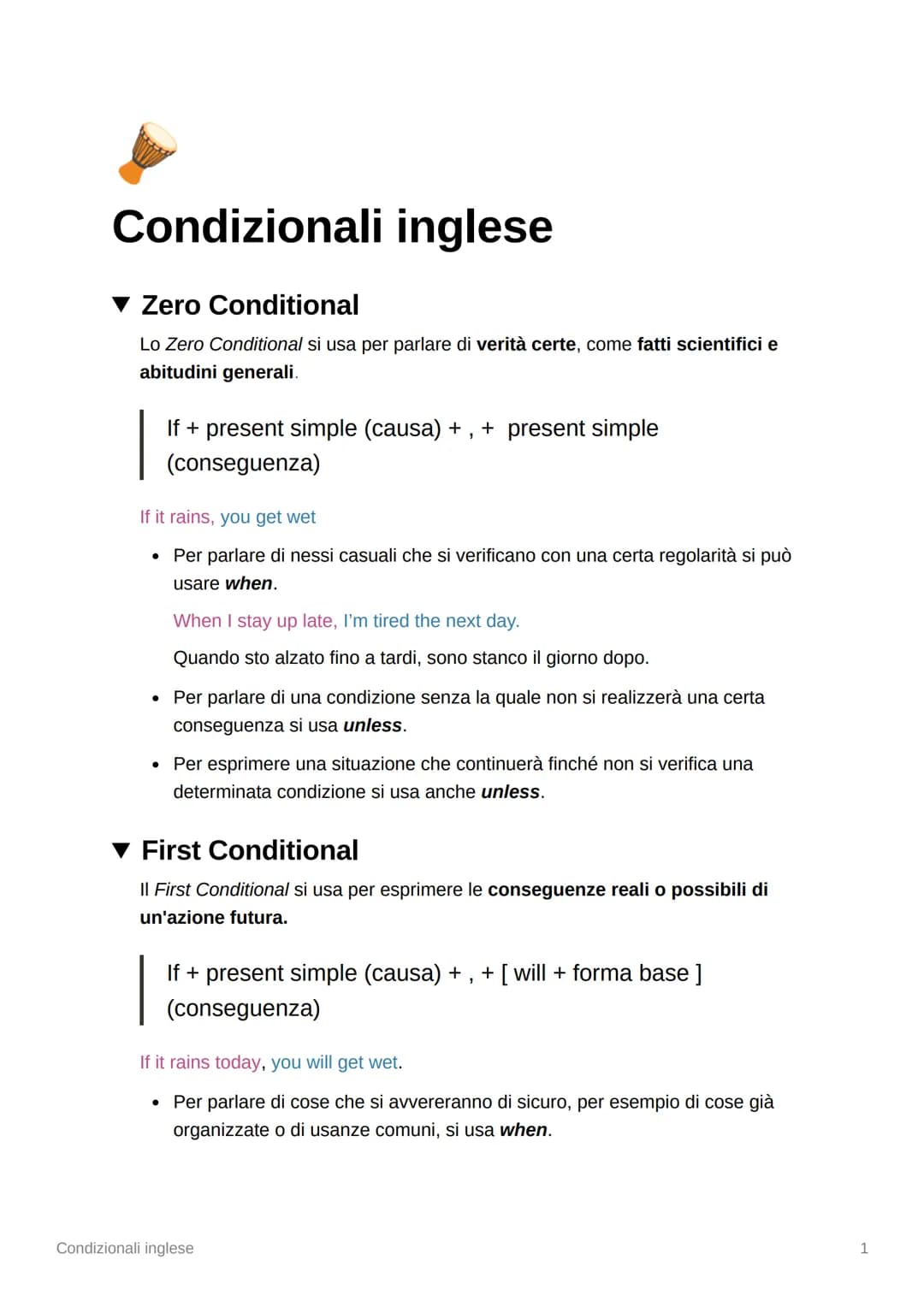 
<h2>Zero Conditional</h2>
<p>Il Zero Conditional si usa per parlare di verità certe, come fatti scientifici e abitudini generali. Ad esempi