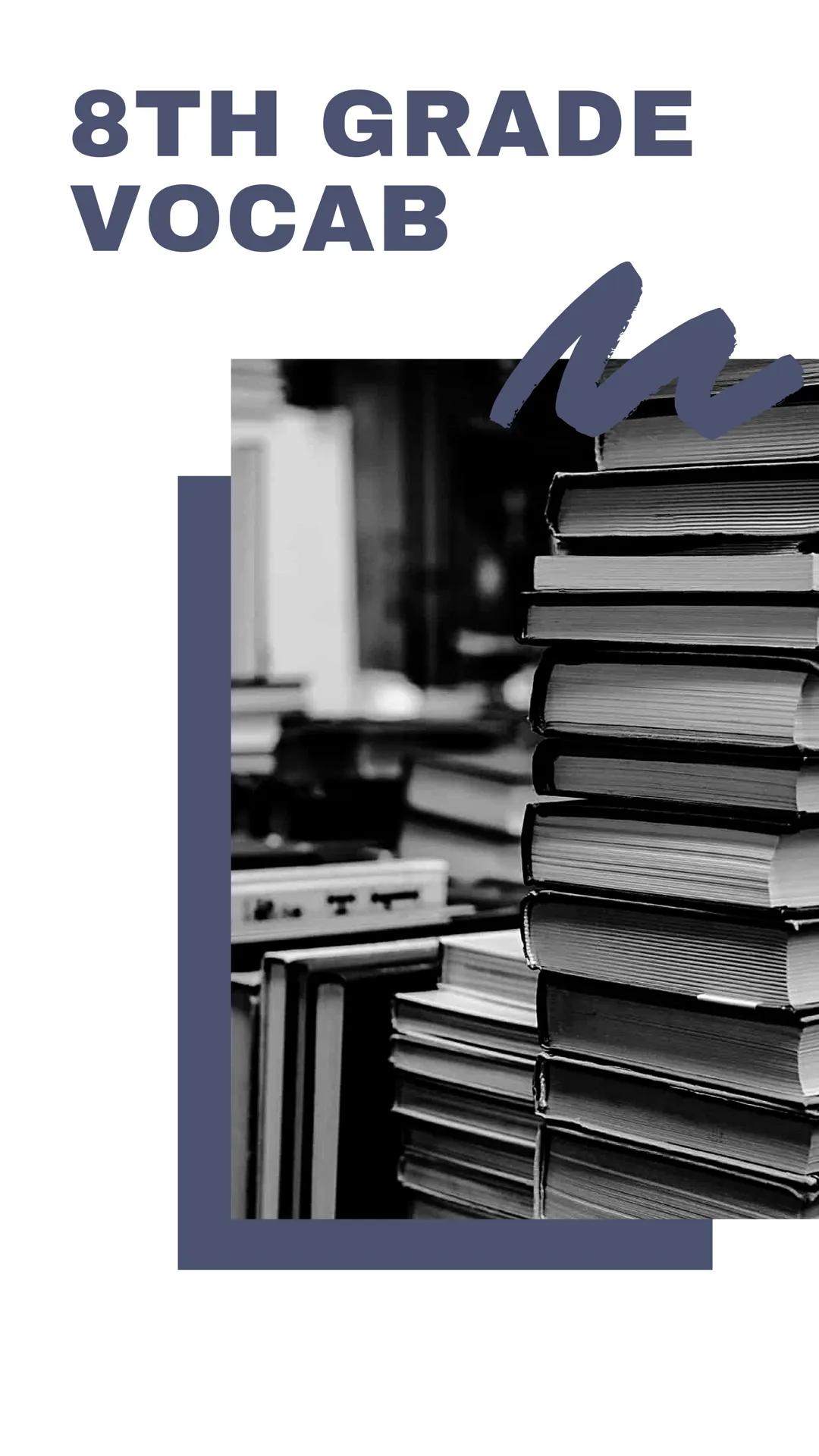 # 8TH GRADE
VOCAB TYRANNICAL
Using one's power over others
in a way that is unfair or cruel.

MERCENARY
A soldier who is paid to fight
for a