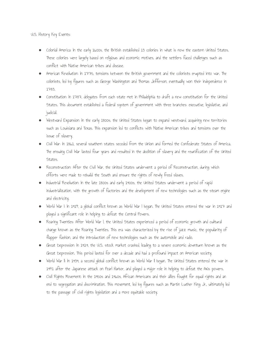 U.S. History Key Events:

- Colonial America: In the early 1600s, the British established 13 colonies in what is now the eastern United Stat