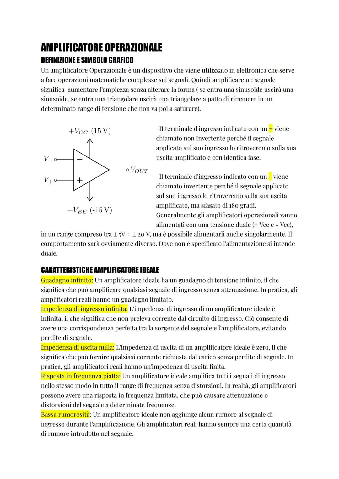 # AMPLIFICATORE OPERAZIONALE

## DEFINIZIONE E SIMBOLO GRAFICO

Un amplificatore Operazionale è un dispositivo che viene utilizzato in elett