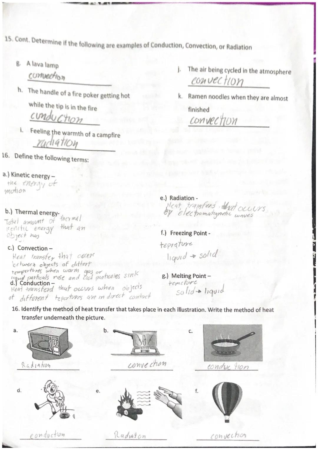 # States of Matter

1. What is matter?
anything that takes up space

2. Identify each of the states of matter. Which is a solid? Liquid? Gas