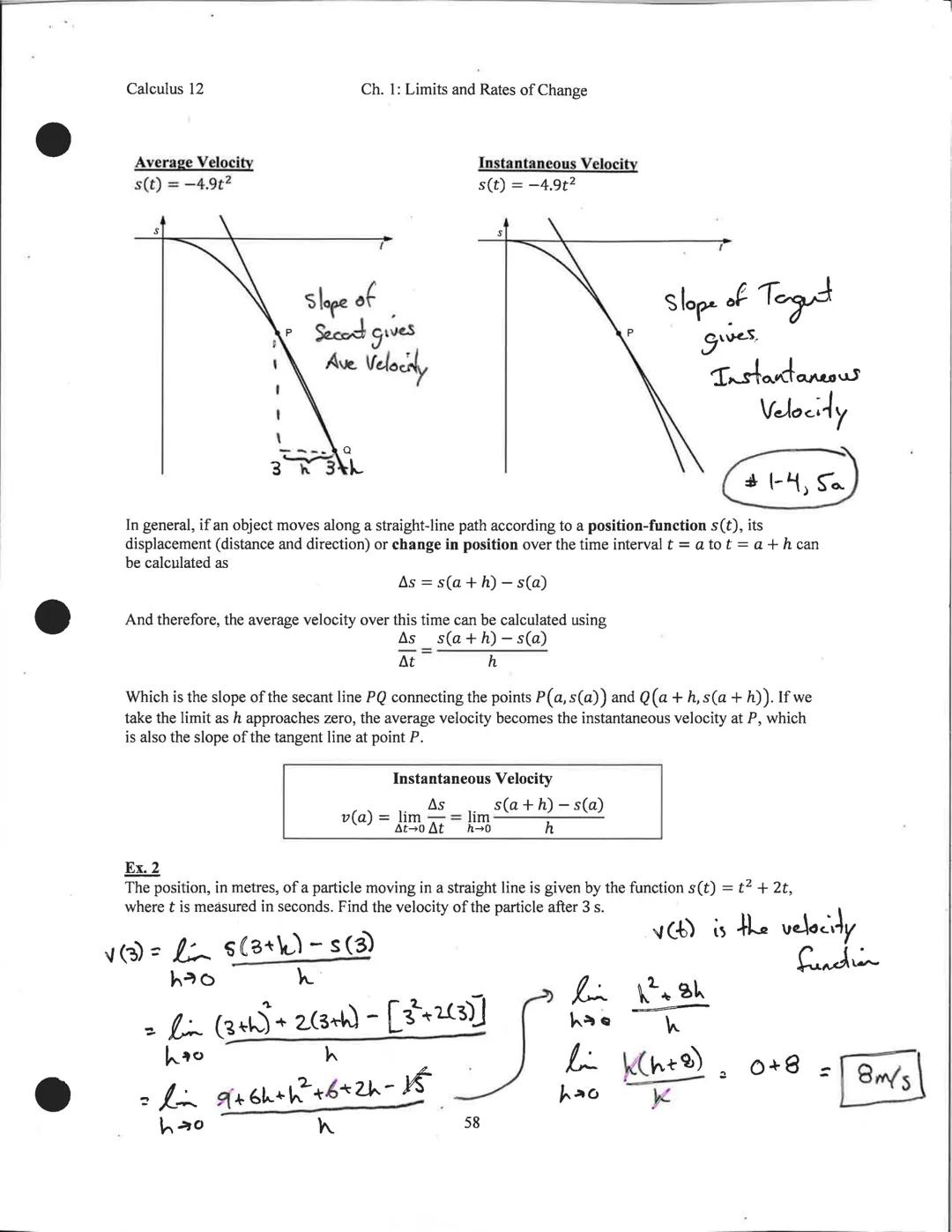 Calculus 12
Ch. 1: Limits and Rates of Change

1.5 Velocity and Other Rates of Change
*   Rate of Change is defined as how quickly one varia