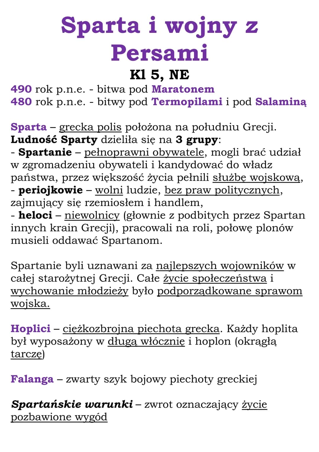 # Sparta i wojny z
Persami

Κ1 5, ΝΕ

490 rok p.n.e. bitwa pod Maratonem

480 rok p.n.e. - bitwy pod Termopilami i pod Salaminą

Sparta - gr