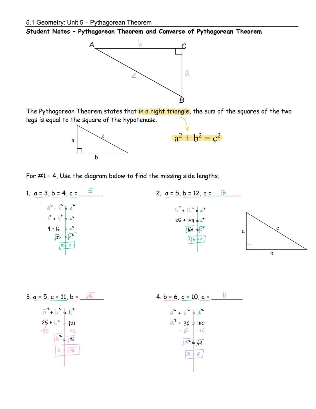 # 5.1 Geometry: Unit 5 - Pythagorean Theorem
Student Notes Pythagorean Theorem and Converse of Pythagorean Theorem
A
B
a
The Pythagorean The