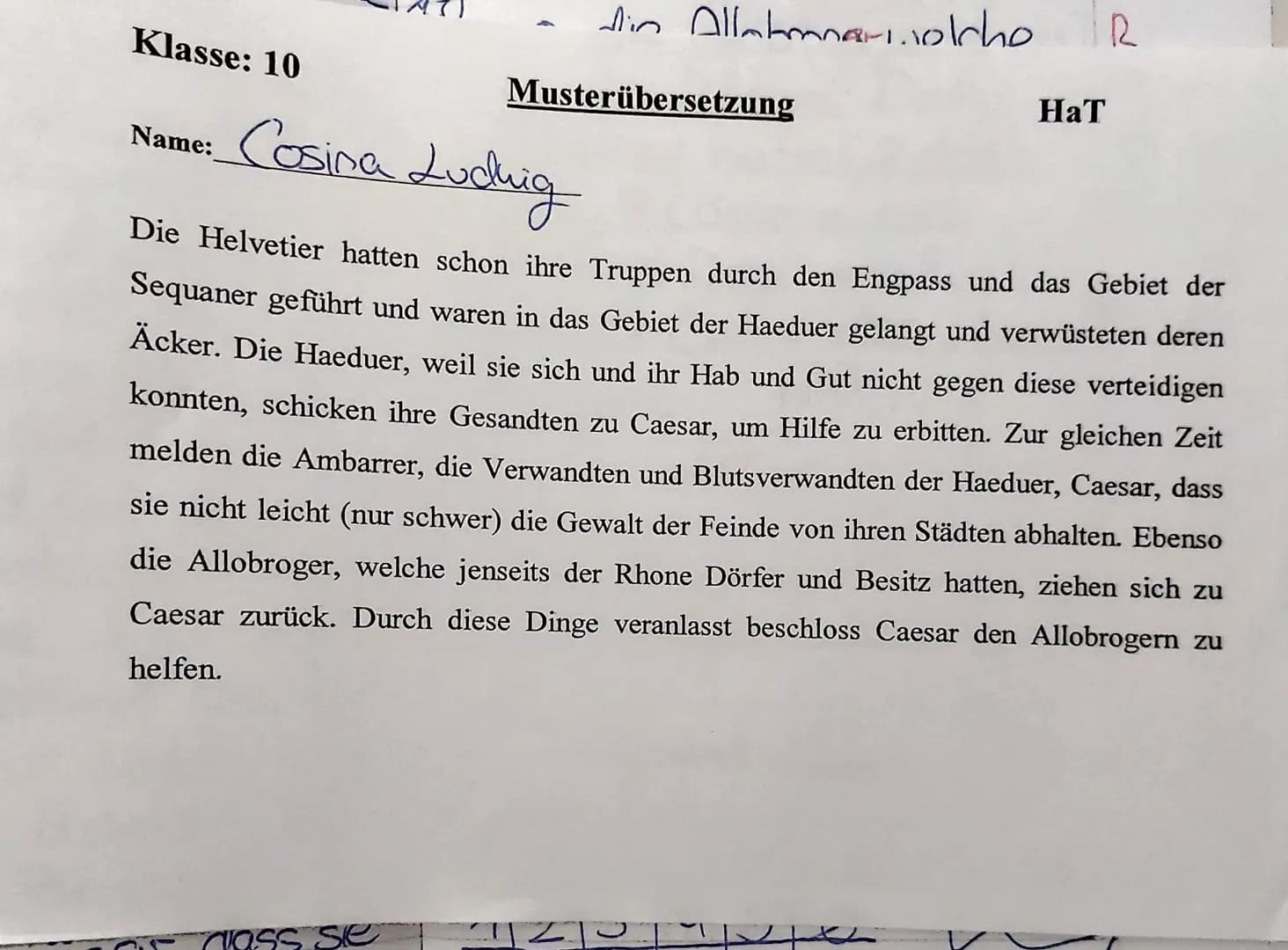 Klasse: 10

LATEIN - Klassenarbeit Nr. 3

30.03.2022

Thema: Caesar - De bello Gallico

Bene tibi!

Name: Cosima

A: ÜBERSETZUNG

(Bewertung
