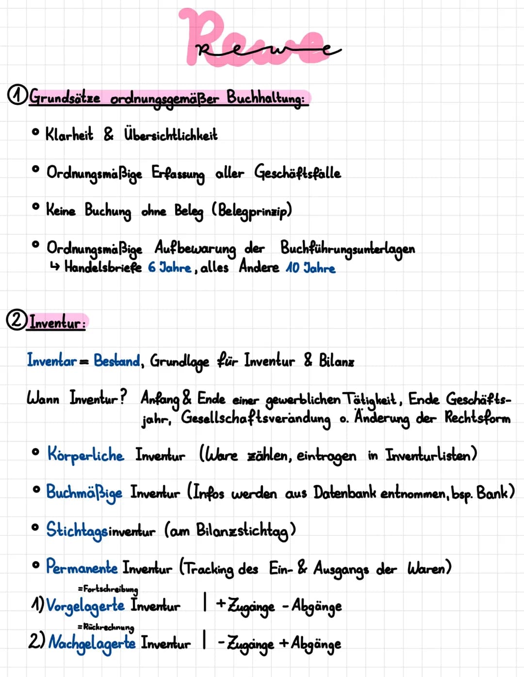 # Rewe

## ① Grundsätze ordnungsgemäßer Buchhaltung:

*   Klarheit & Übersichtlichkeit
*   Ordnungsmaßige Erfassung aller Geschäftsfälle
*  
