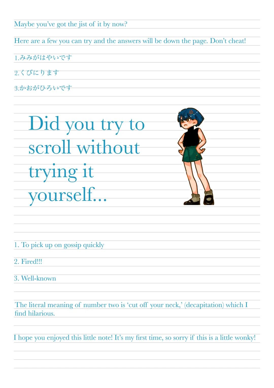 # Odd Phrases

When talking about height, it is important to clarify that you mean
height. In Japanese, not adding せが changes the meaning.

