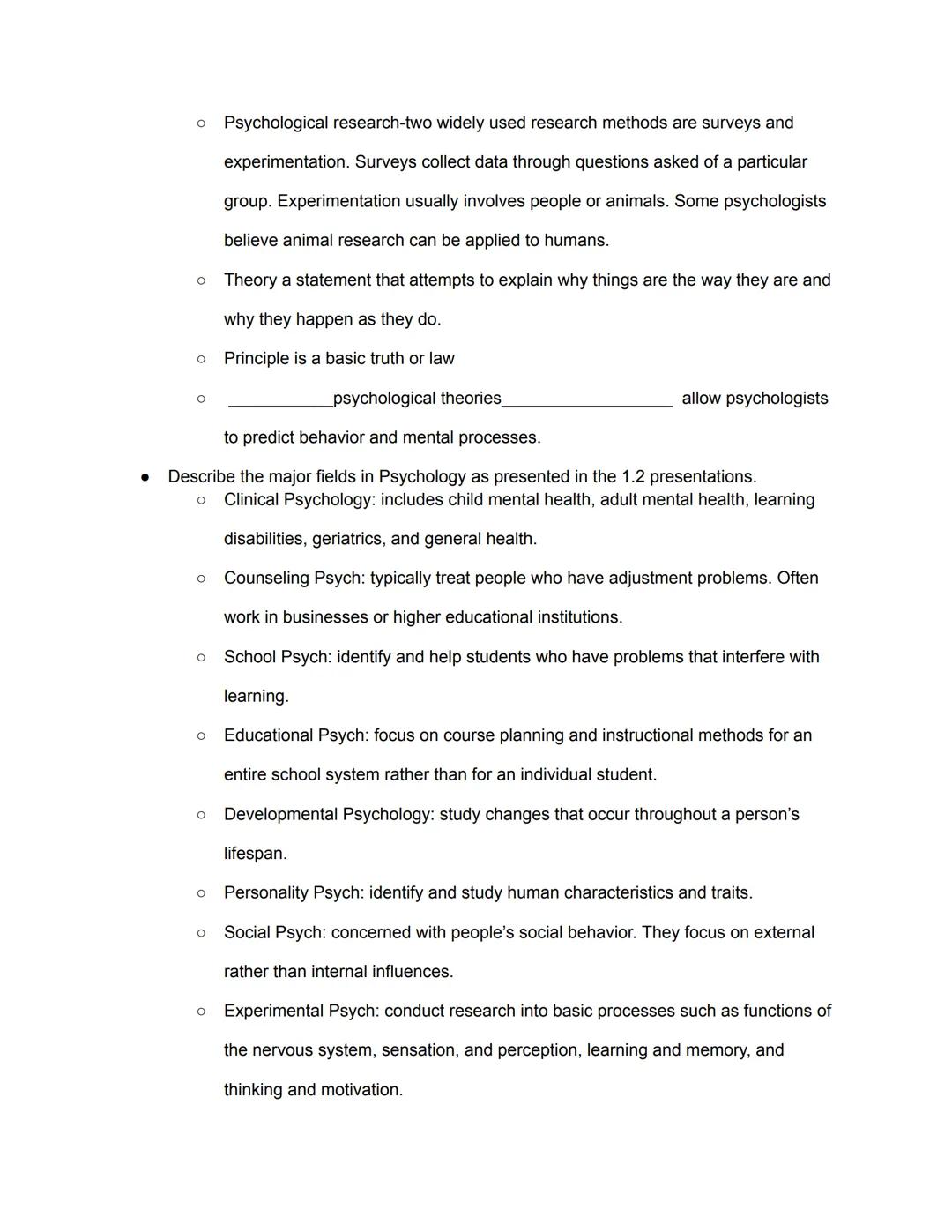 # Unit 1: Introduction to Psychology? - Guided Notes

1.2 Introduction to Psychology

Why study Psychology?

- Define the following terms an