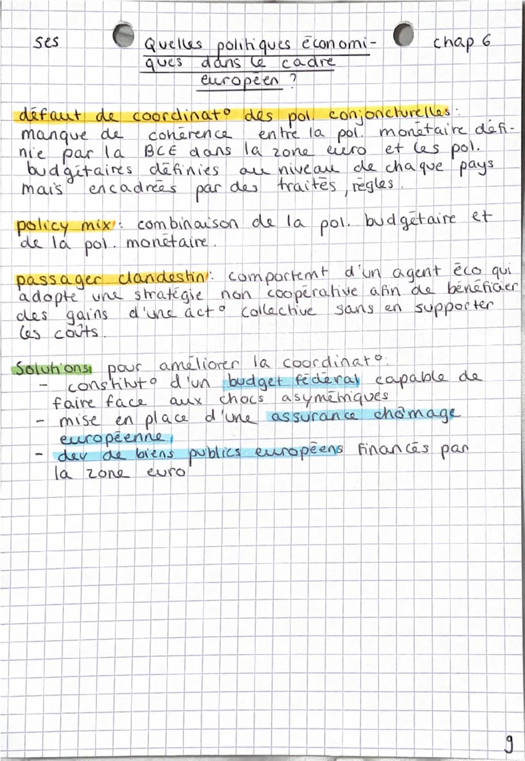 --- OCR Start ---
I
ses
Quelles politiques économi
ques dans le cadre euro
peen?
chap 6
Quelles sont les principales caractéristiques de
I i