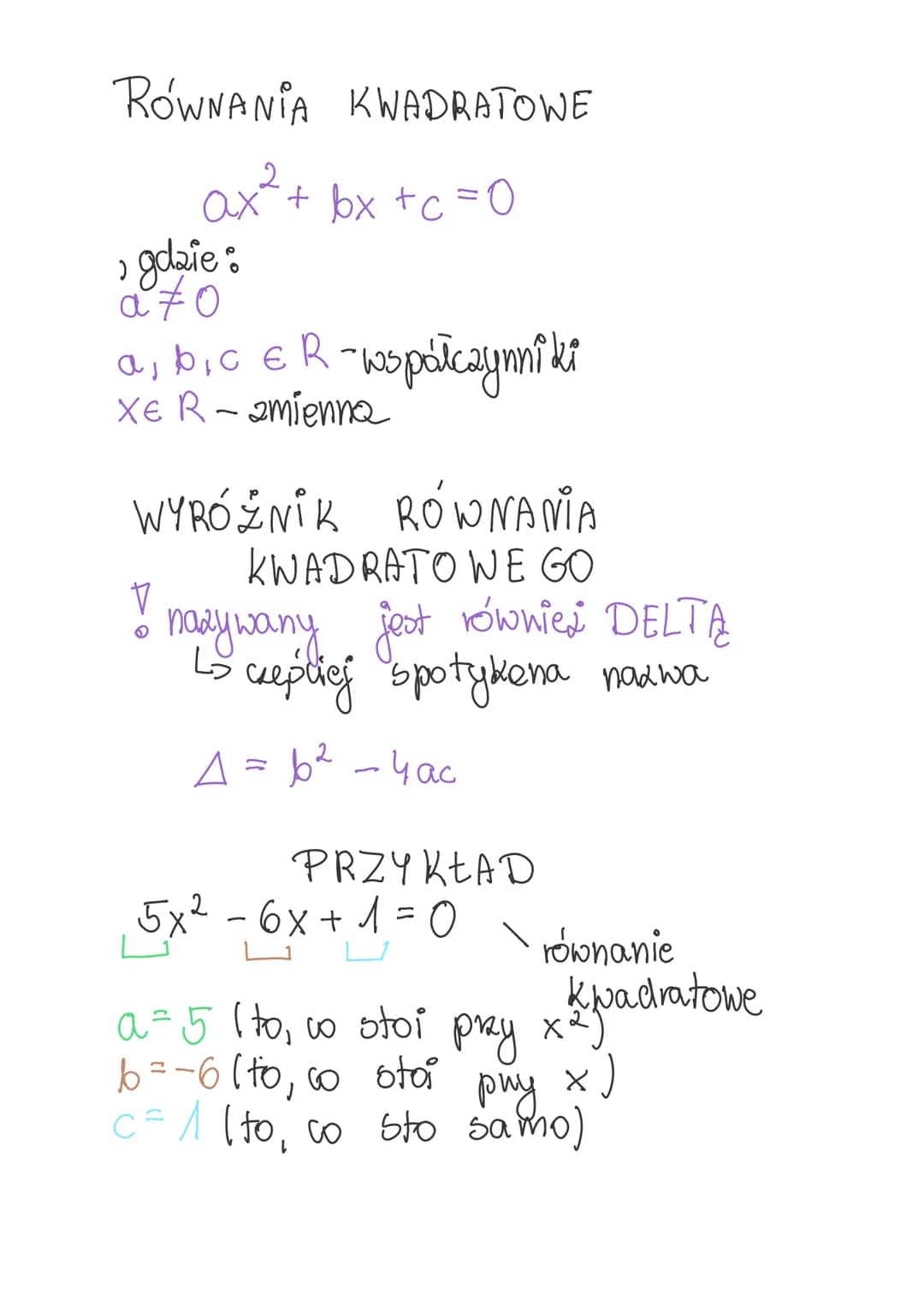 RÓWNANIA KWADRATOWE

$ax^2 + bx +c=0$
, gdaie:
$a≠0$

$a, b, c \in R$-współczynniki
$XE R$-zmienna

WYRÓŻNIK RÓWNANIA
KWADRATO WE GO
! nazyw