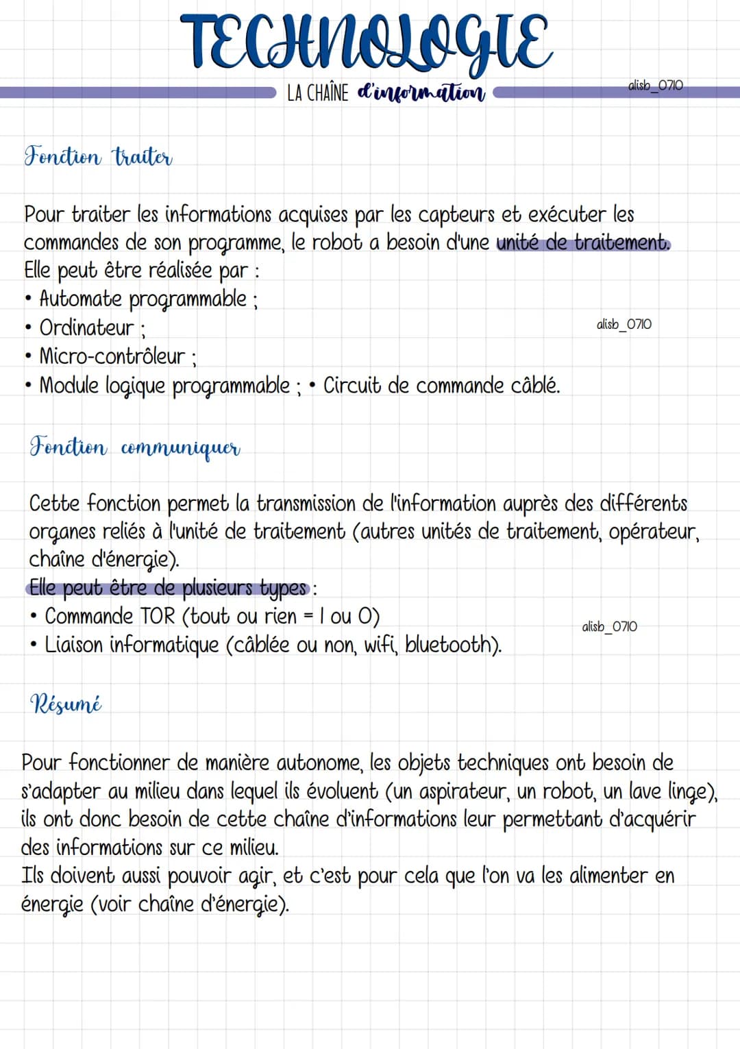 # TECHNOLOGIE

LA CHAÎNE d'information

alish 0710

La chaîne d'information permet d'expliquer les flux d'informations à l'intérieur du
syst