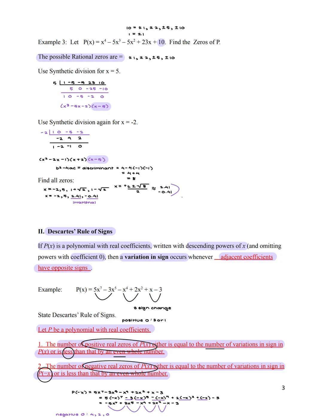 3.4 Real Zeros of Polynomials

I. Rational Zeros of Polynomials

Let
$P(x)=(x-2) (x-3) (x+4)$ in the Factored Form

Expand it out: $P(x) = (