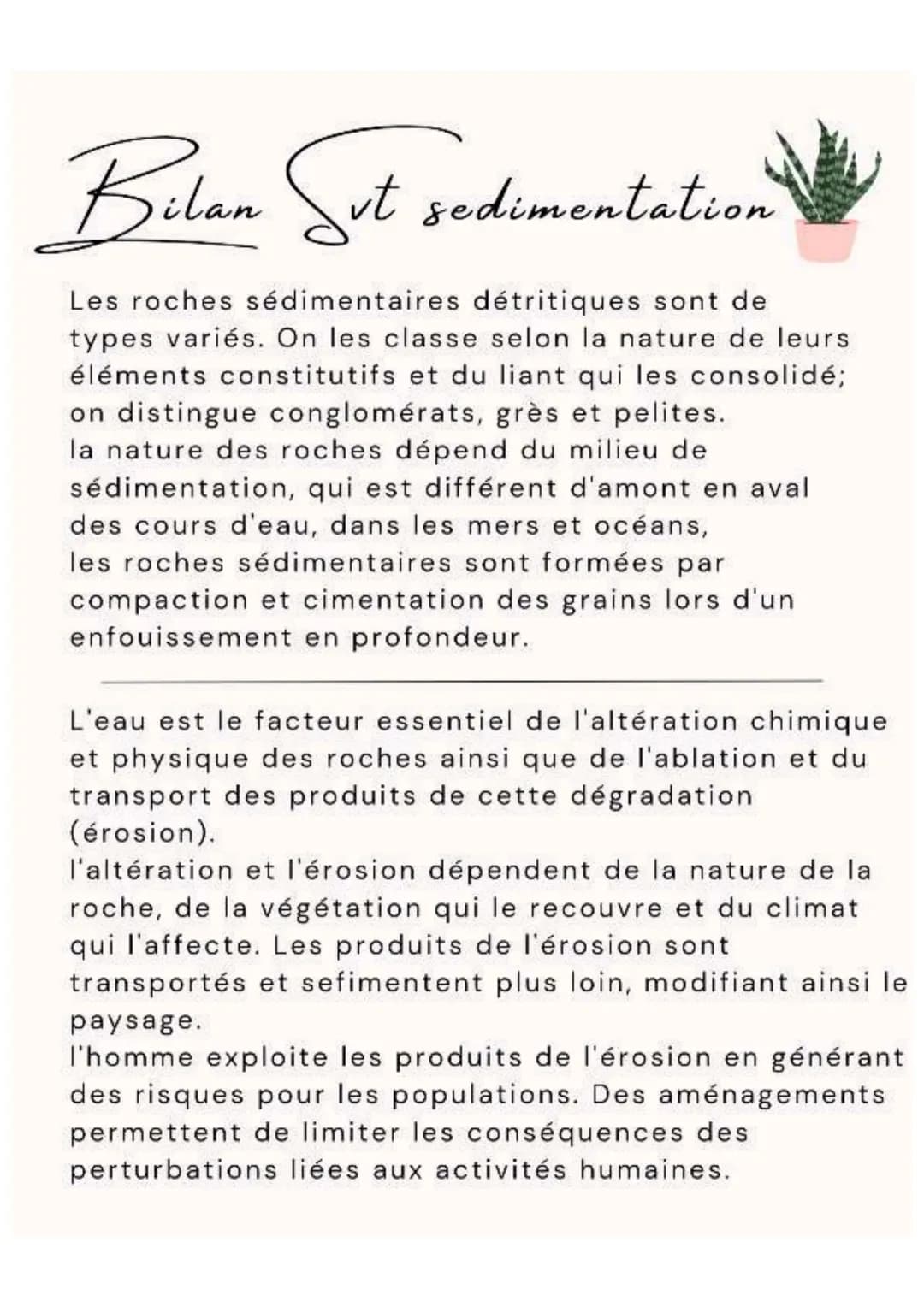 # Bilan Sut sedimentation

Les roches sédimentaires détritiques sont de
types variés. On les classe selon la nature de leurs
éléments consti