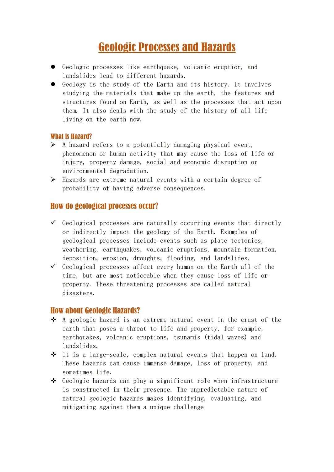 # Geologic Processes and Hazards

• Geologic processes like earthquake, volcanic eruption, and
landslides lead to different hazards.
• Geolo