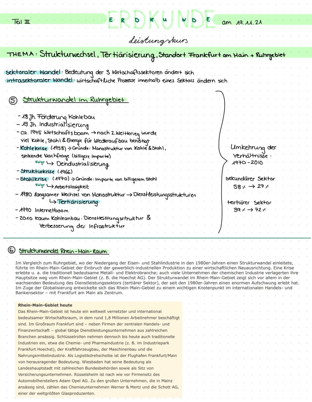 Teil I
ERDKU NDE
Leistungskurs
ат 19.11.21
THEMA: Strukturwechsel, Tertiärisierung, Standort Frankfurt am Main + Ruhrgebiet

Tertiärisierung