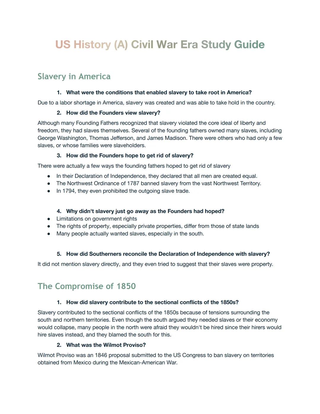 # US History (A) Civil War Era Study Guide

Slavery in America

1. What were the conditions that enabled slavery to take root in America?

D