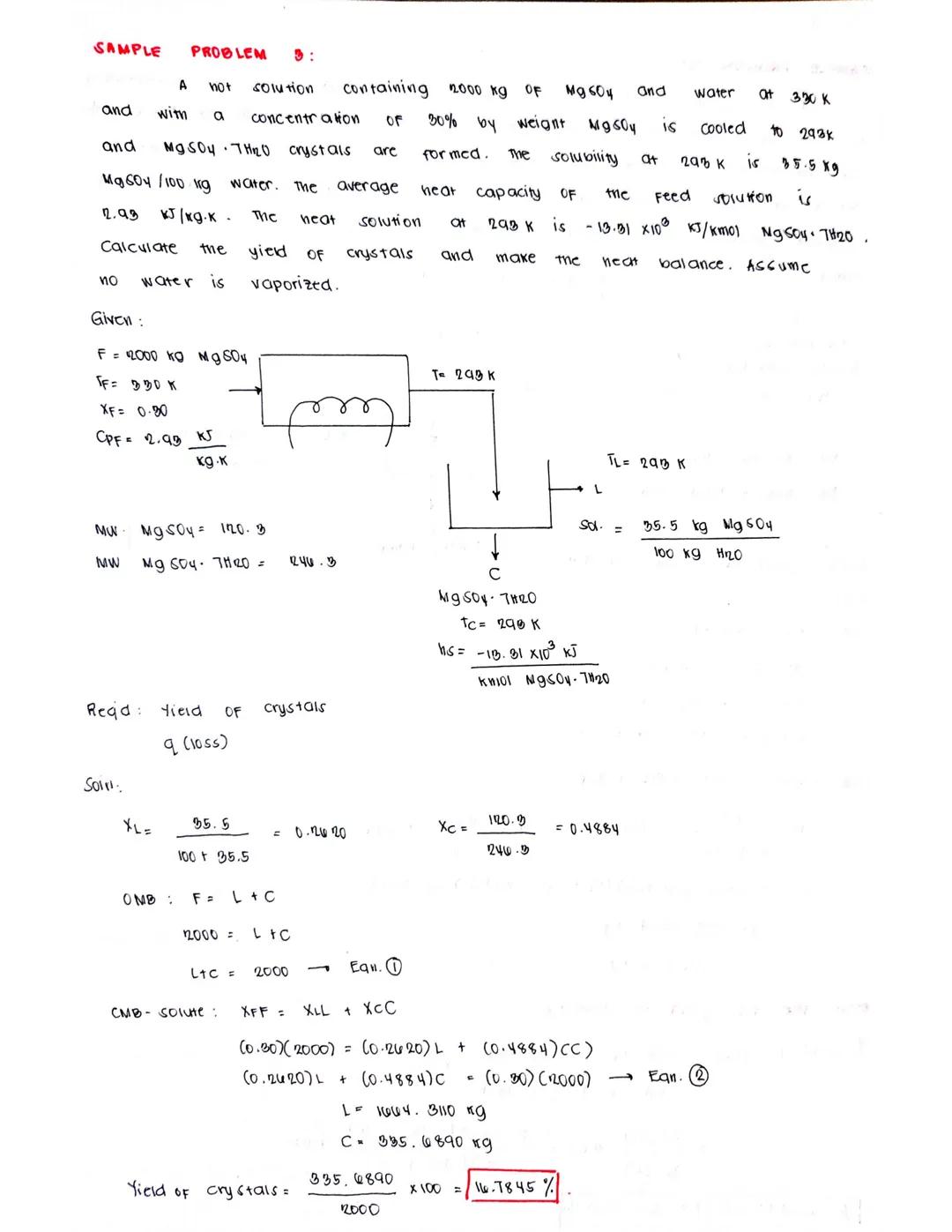 # SAMPLE PROBLEM 1:

1) Calculate the yield OF Mg50478120 crystals when 1000 Kg OF saturated
Solution at 353 K is cooled at 303k assuming 10