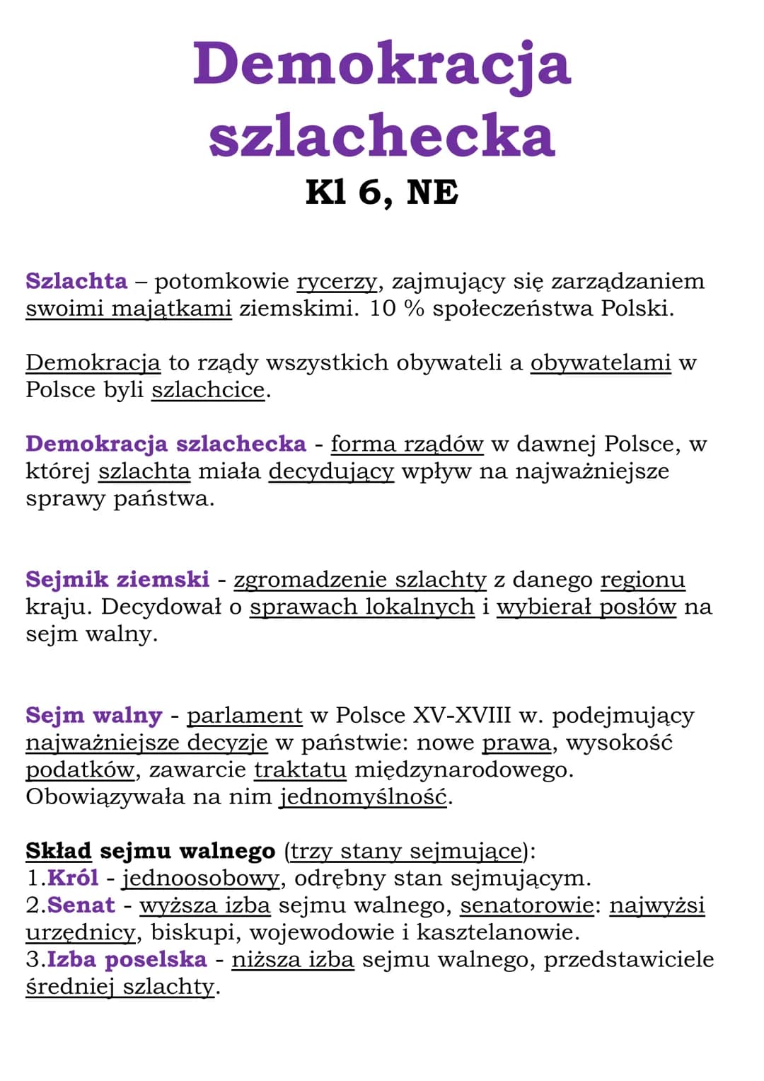 # Demokracja
szlachecka

Κ1 6, ΝΕ

Szlachta - potomkowie rycerzy, zajmujący się zarządzaniem
swoimi majątkami ziemskimi. 10% społeczeństwa P