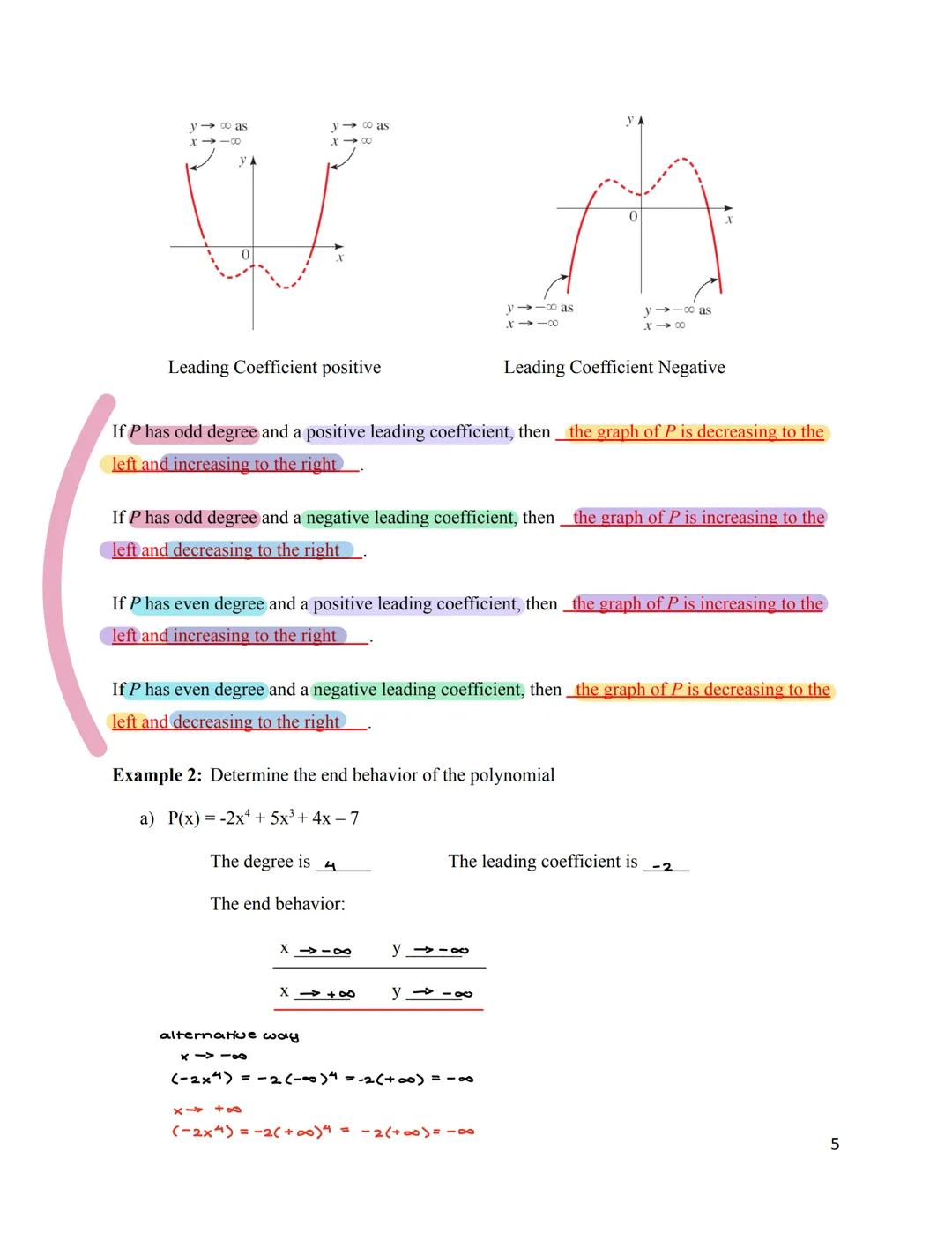 3.2 Polynomial Functions and Their Graphs

I. Polynomial Functions

A polynomial function of degree $n$ is a function of the form

$P(x) = a