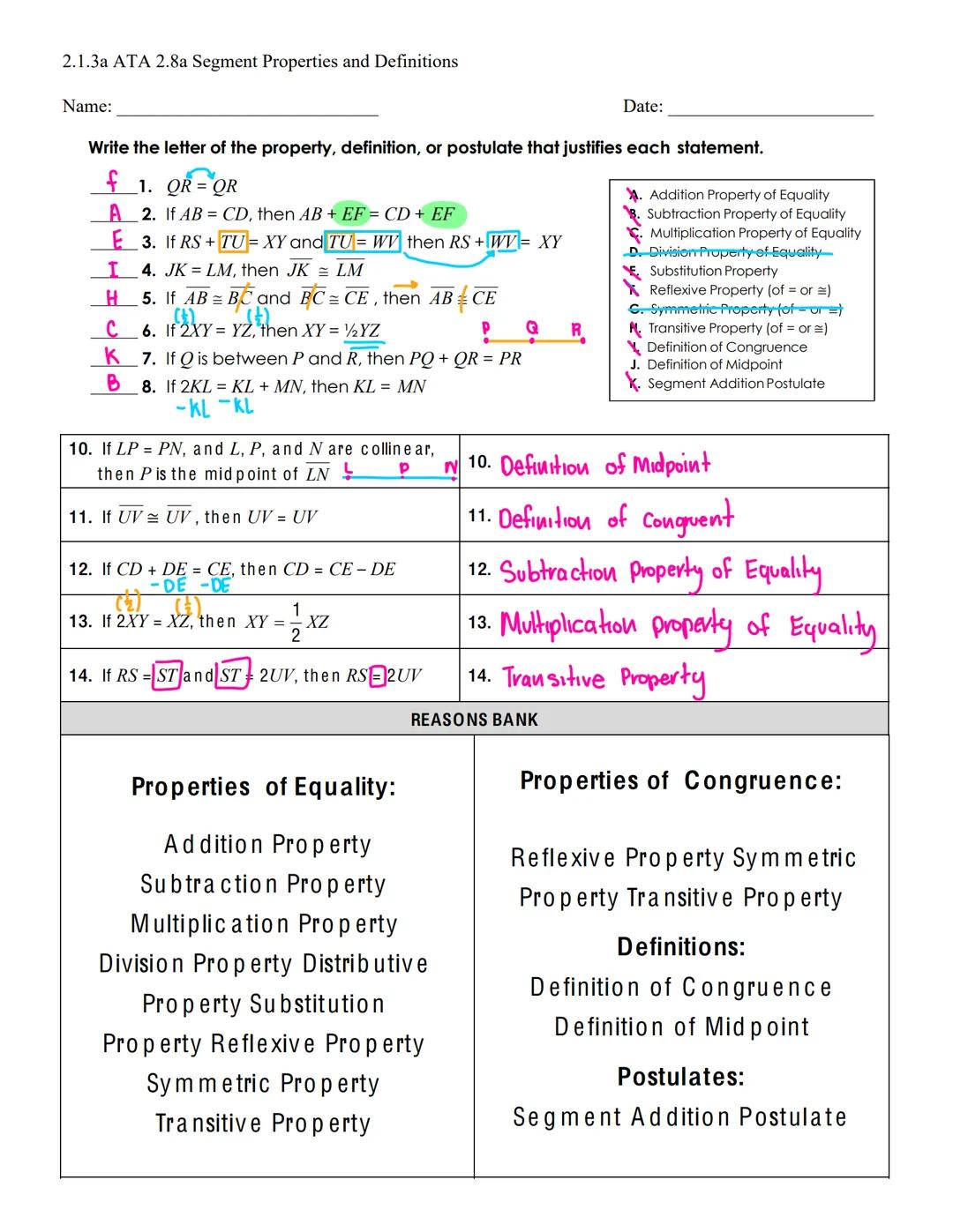 2.1.3a ATA 2.8a Segment Properties and Definitions
Name:
Date:
# SEGMENT PROOFS
(numbers... algebra /equation) Properties of Equality = (MEA
