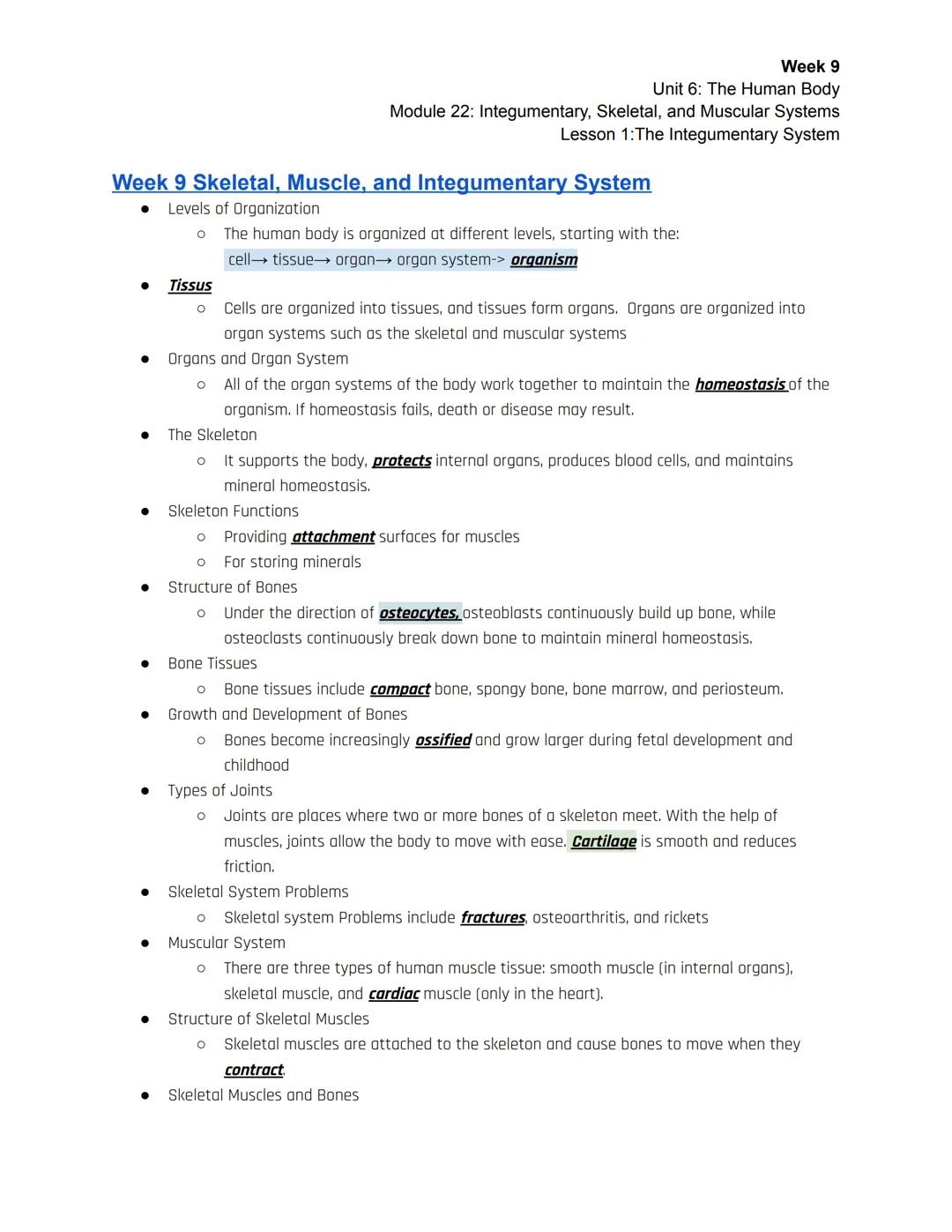 Week 9
Unit 6: The Human Body
Module 22: Integumentary, Skeletal, and Muscular Systems
Lesson 1: The Integumentary System

| Session 1 | Ses