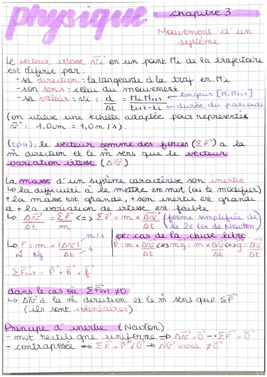 physique
chapitre 3
Mouvement d'un
système

Le vecteur vitesse $\vec{v}$ en un point $M_i$ de la trajectare
est defenie par:
-sa direction: 