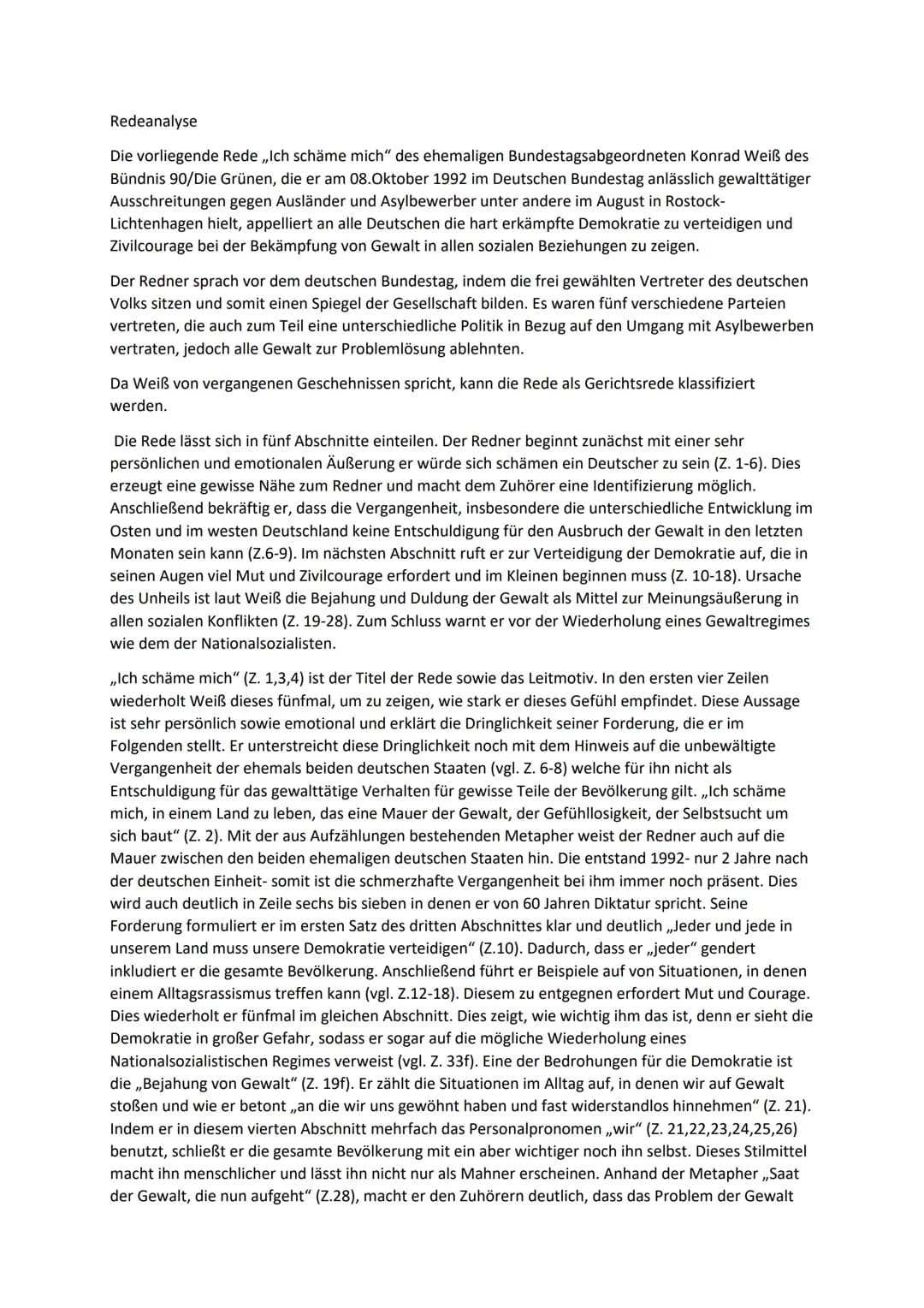 Redeanalyse

Die vorliegende Rede „Ich schäme mich" des ehemaligen Bundestagsabgeordneten Konrad Weiß des
Bündnis 90/Die Grünen, die er am 0