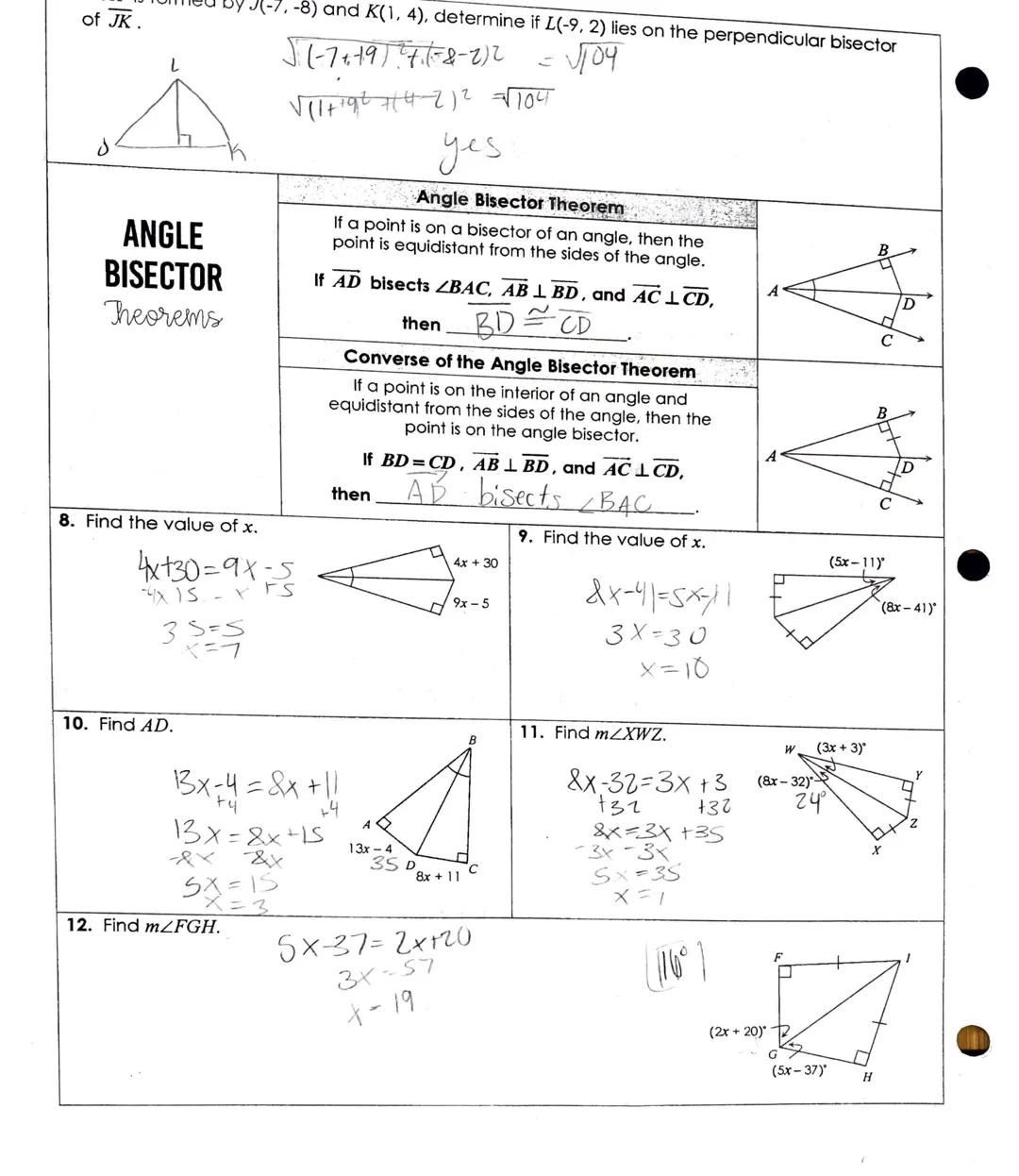 Name:
Date:
Topic:
Class:
Main Ideas/Questions Notes/Examples
Perpendicular Bisector Theorem
If a point lies on the perpendicular bisector
P