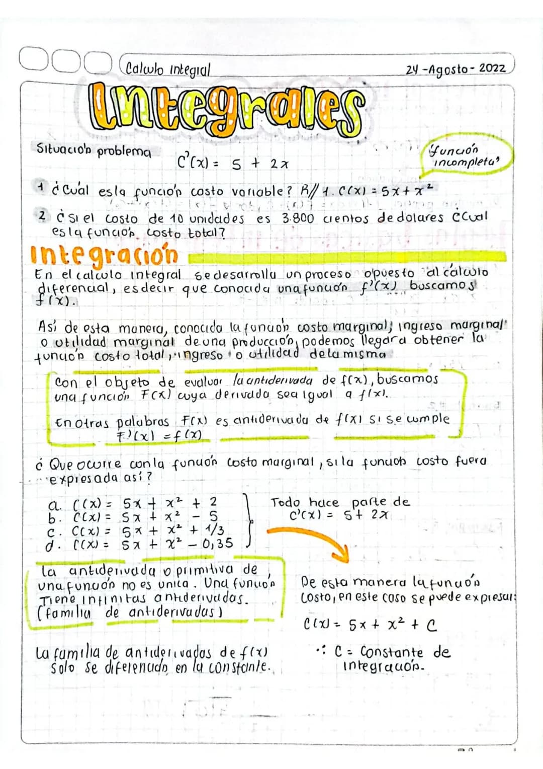 Calwlo integral

# Integrales

Situación problema
$C'(x) = 5 + 2x$

24-Agosto-2022

1 ¿Cuál esla función costo variable? R// 1. C(x) = 5x + 