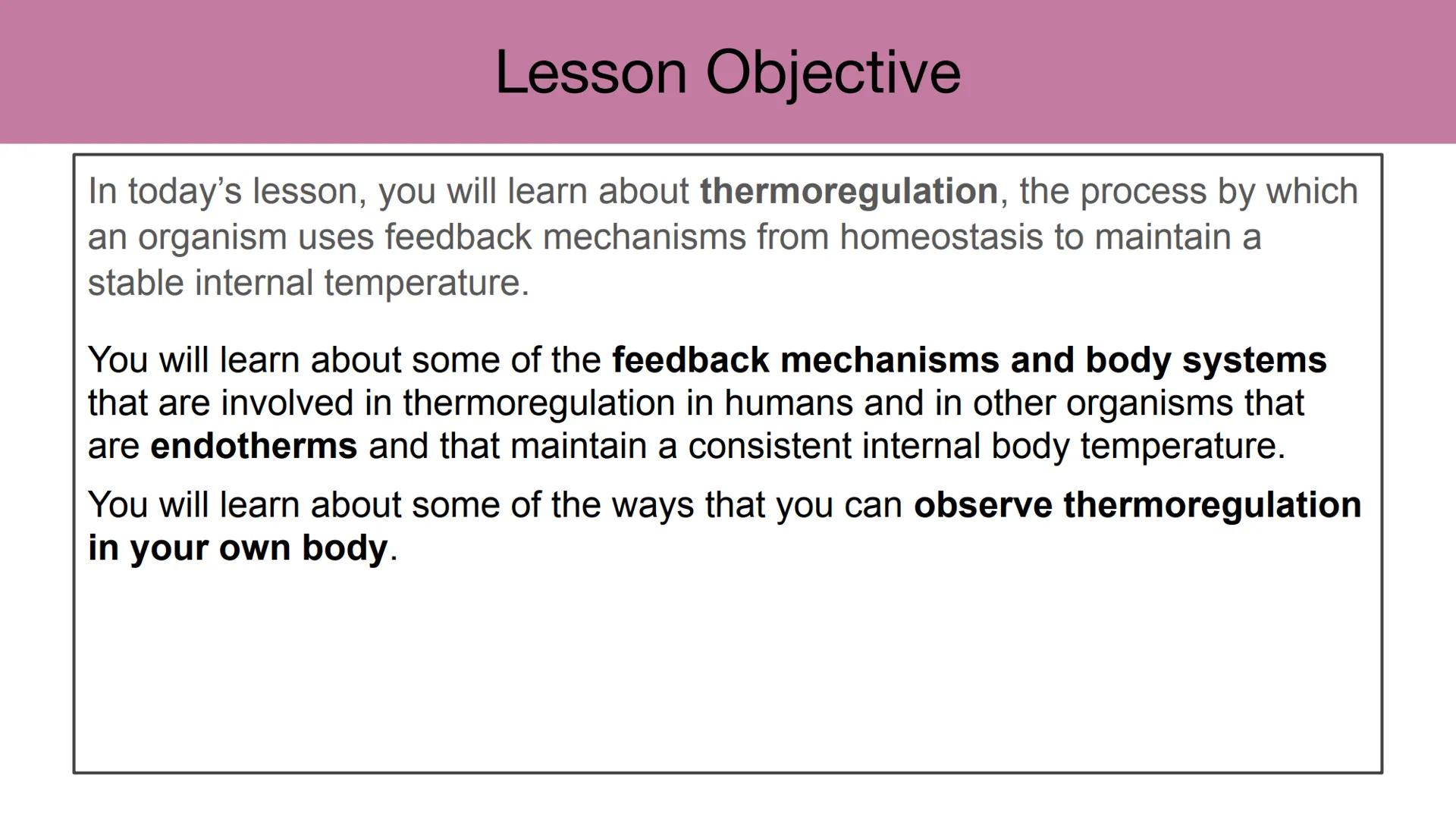 # Day 5 Homeostasis part 1 # Introduction to Thermoregulation in Humans

What is thermoregulation, and why is it important for the human bod
