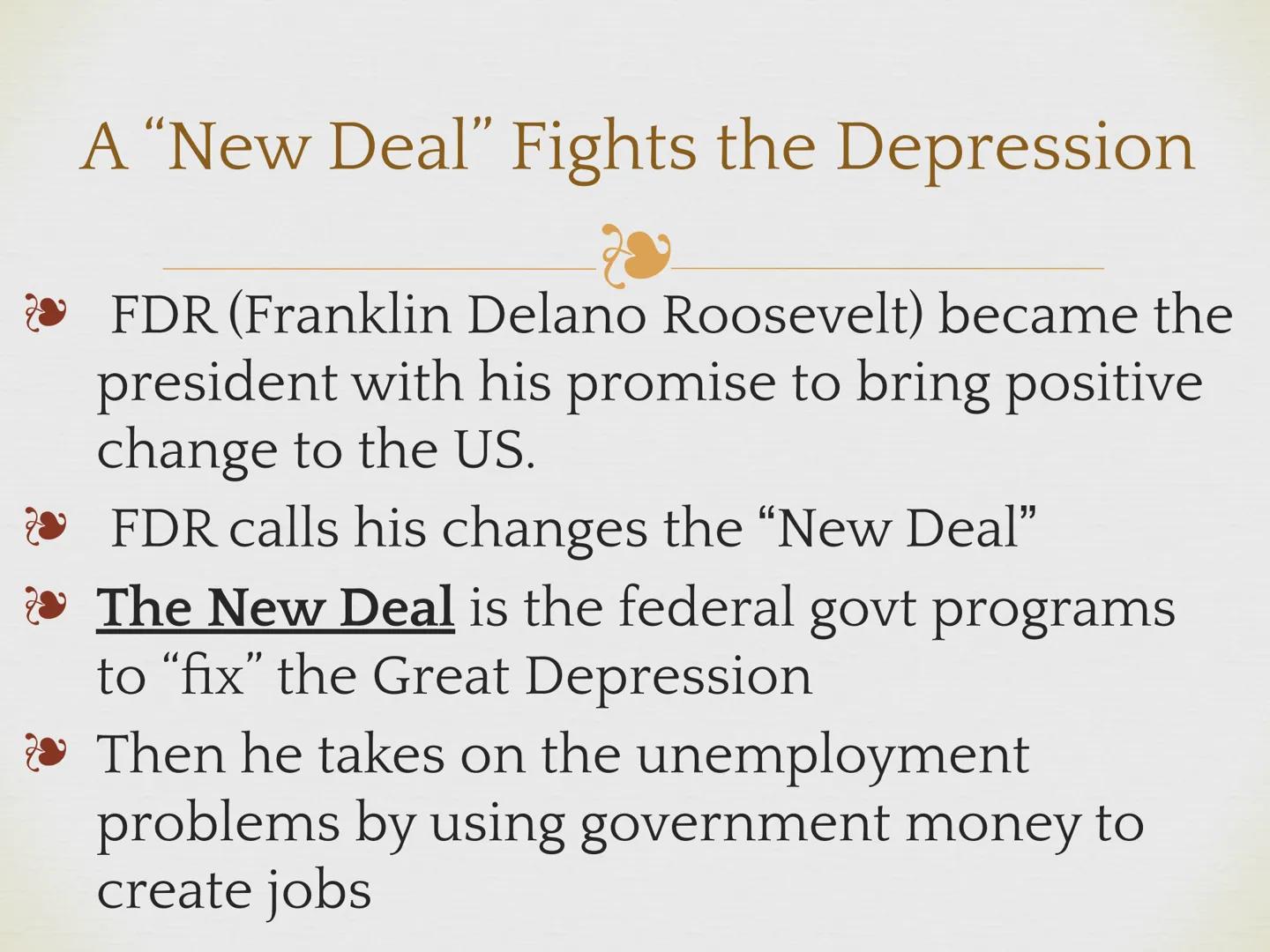 # The New Deal:
Ending the Great Depression

EQ: How did the US Government
try to fix the Great Depression? # Hoover Struggles with the Depr