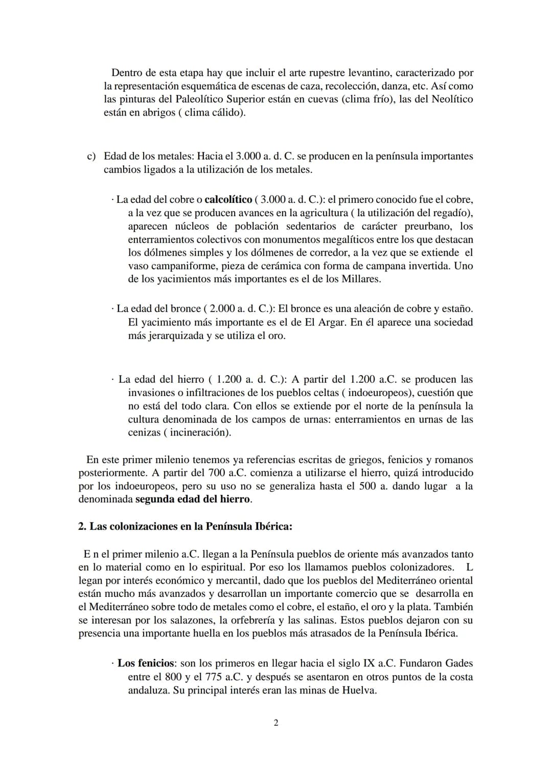 # TEMA I. LAS RAICES. LA HISPANIA ROMANA.

1. Prehistoria.

Los primeros representantes del género homo llegaron a lo que hoy es España hace