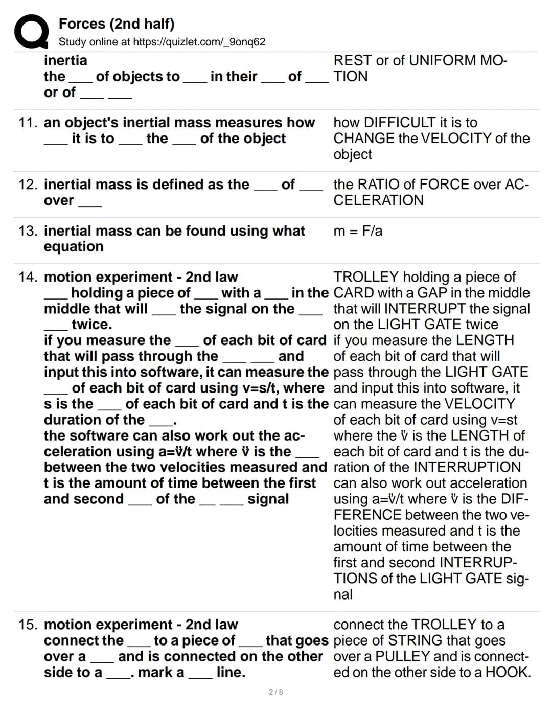 # Forces (2nd half)
Study online at https://quizlet.com/_9onq62

1. newtons first law
   a RESULTANT force is needed
   a force is needed to