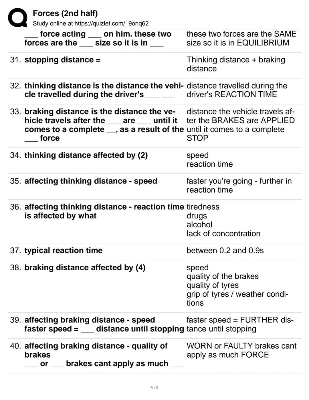 # Forces (2nd half)
Study online at https://quizlet.com/_9onq62

1. newtons first law
   a RESULTANT force is needed
   a force is needed to