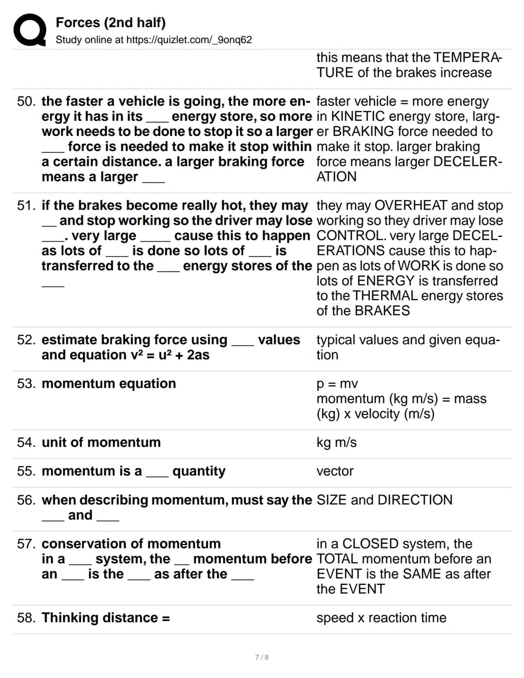 # Forces (2nd half)
Study online at https://quizlet.com/_9onq62

1. newtons first law
   a RESULTANT force is needed
   a force is needed to