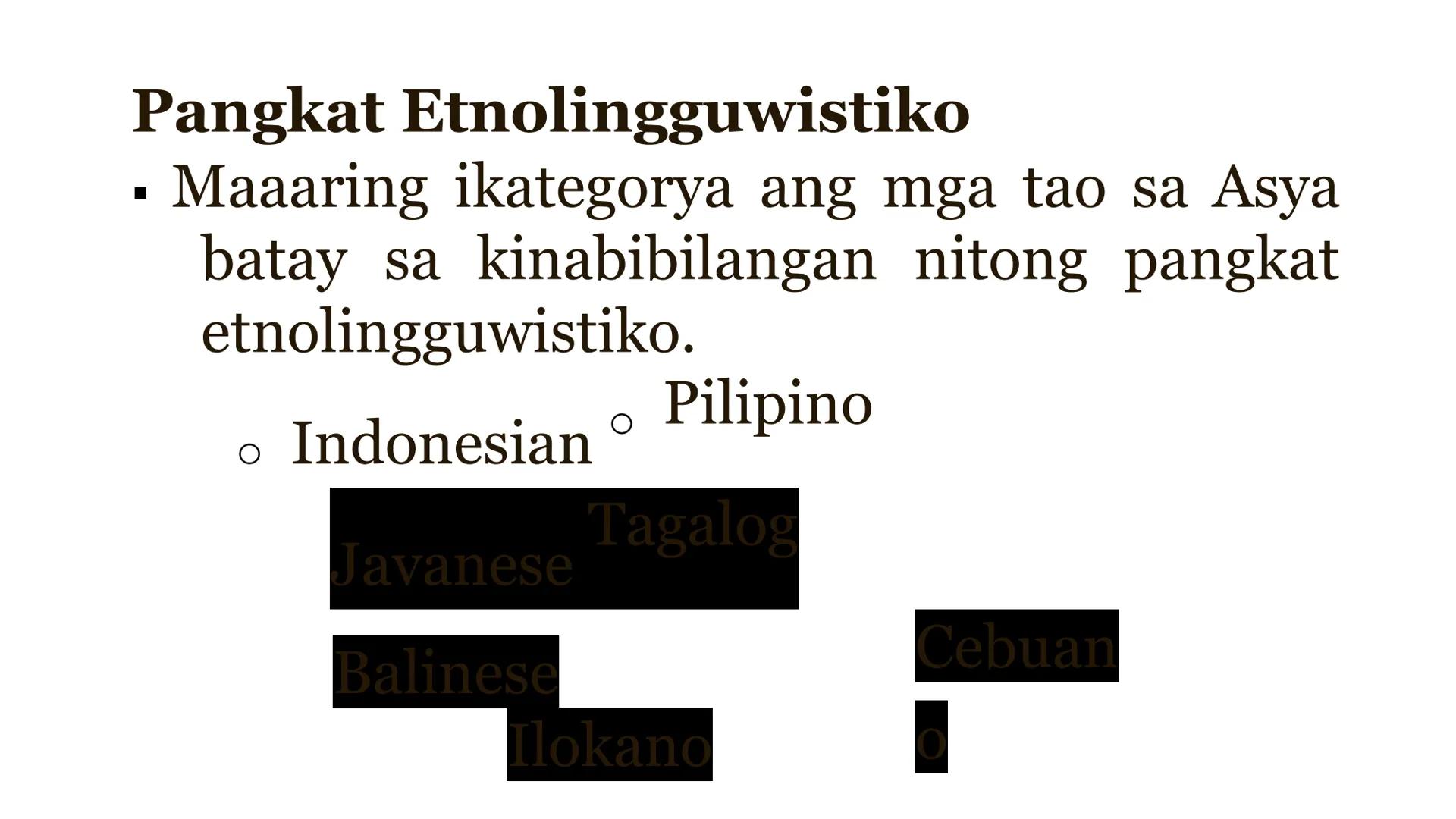 ARALIN 2: Heograpiyang
Pantao ng Timog-Silangang
Asya:
Pagkakaiba ng Kalinangan at
mga Pangkat
Etnolingguwistiko
Bb. Lyka L. Mercado, LPT
He