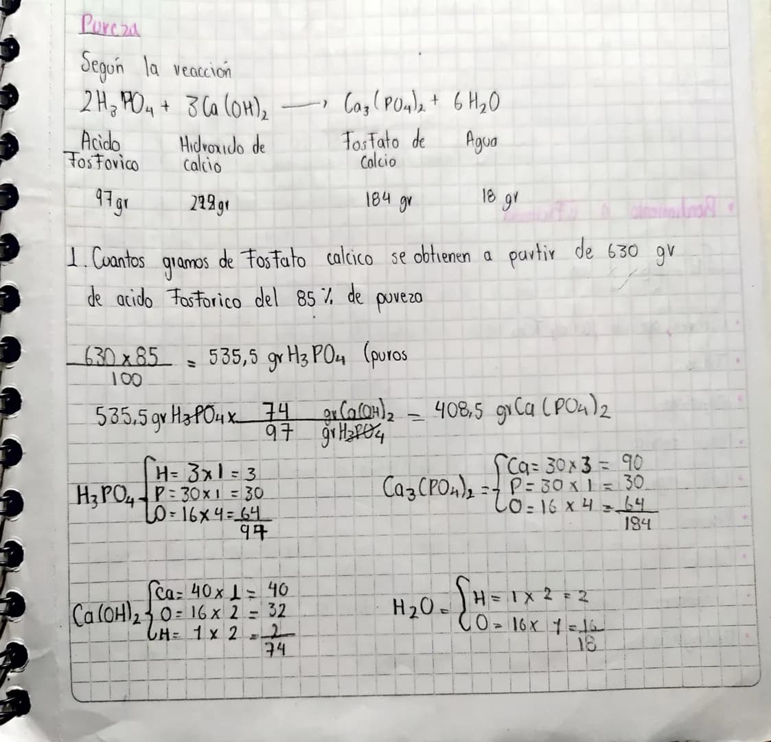 Pureza

Según la veacción

$2H₃PO₄ + 3Ca(OH)_2 \longrightarrow Ca_3(PO_4)_2 + 6H₂O$

Acido Hidroxido de Fosfato de Agua
Fosforico calcio Cal